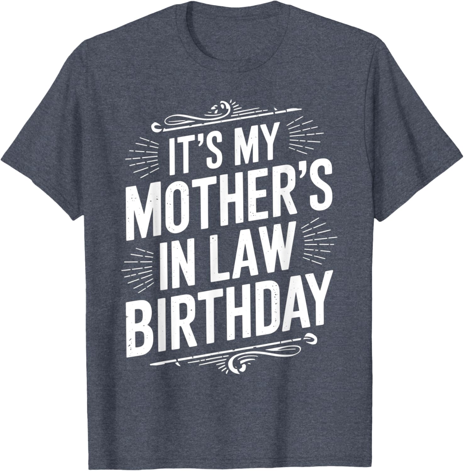 Vintage Distressed It's My Mother-in-Law's Birthday T-Shirt for Men and Kids - 4