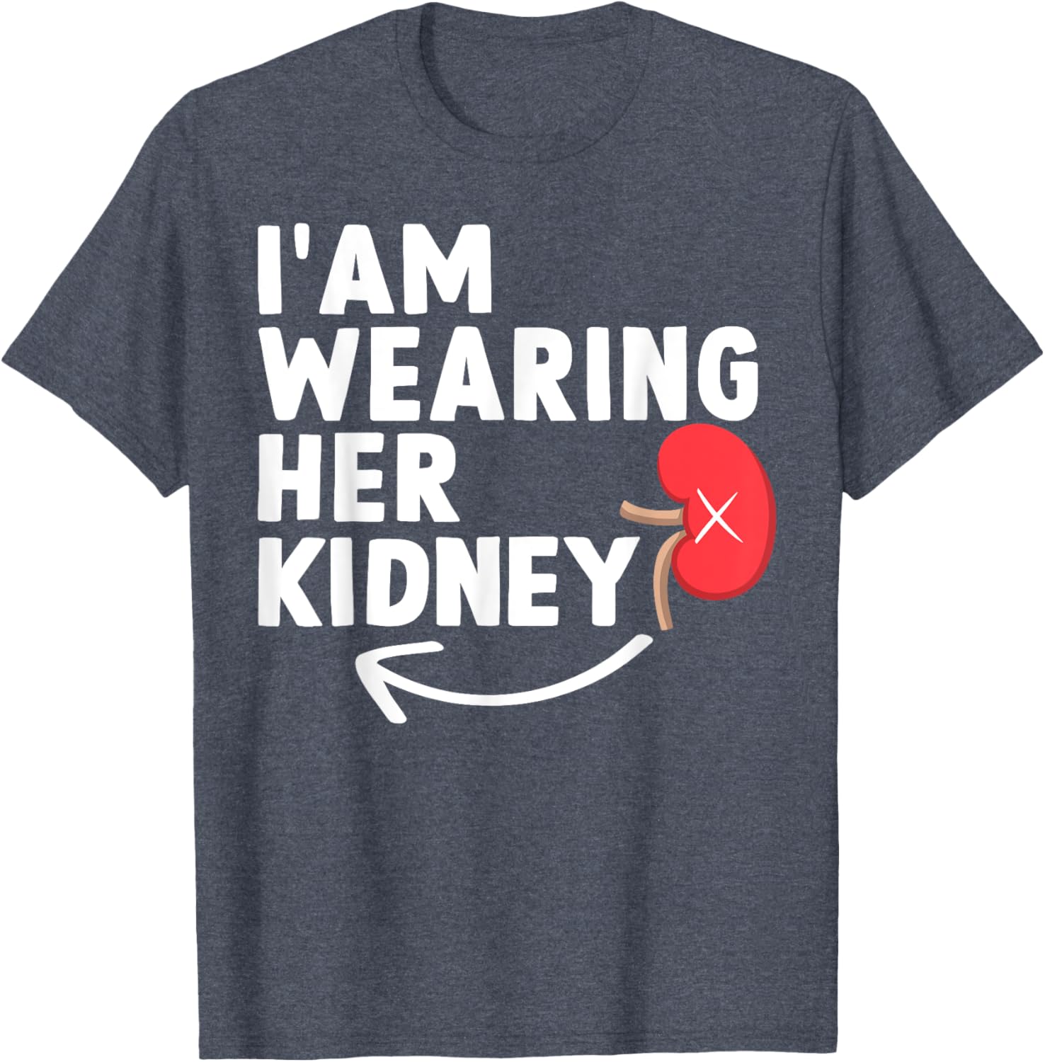 Funny Kidney Transplant Donor Wife T-Shirt for Supportive Families - 13