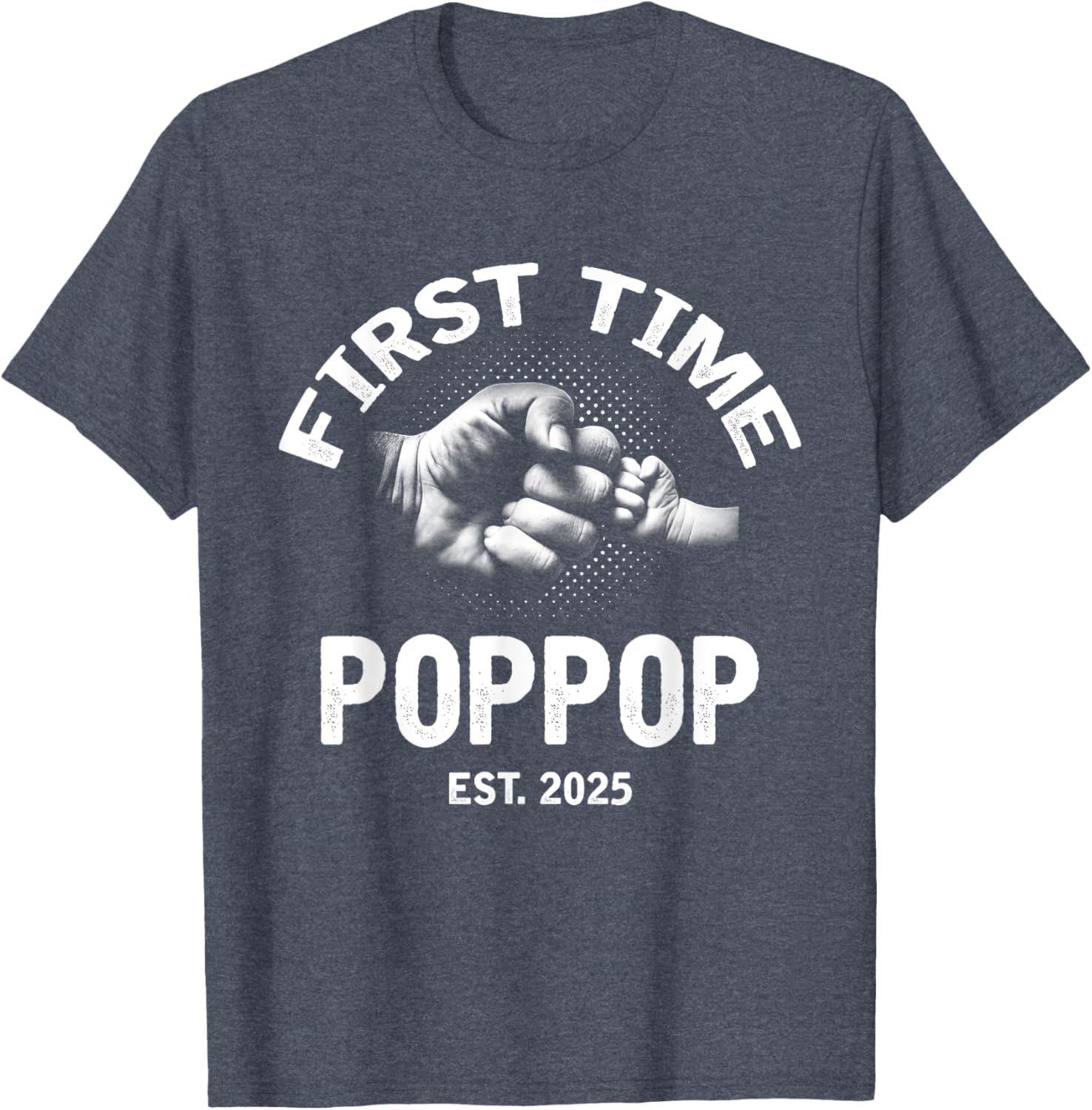 First Time Poppop Established 2025 Vintage Father's Day T-Shirt - 14