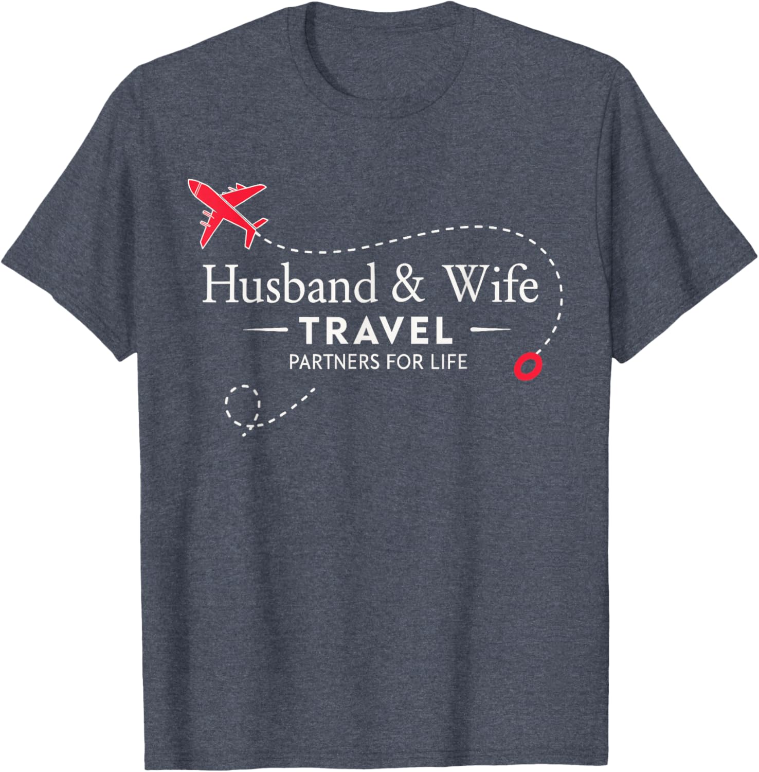 Couple Travel Partners for Life T-Shirt for Loving Husbands and Wives - 14