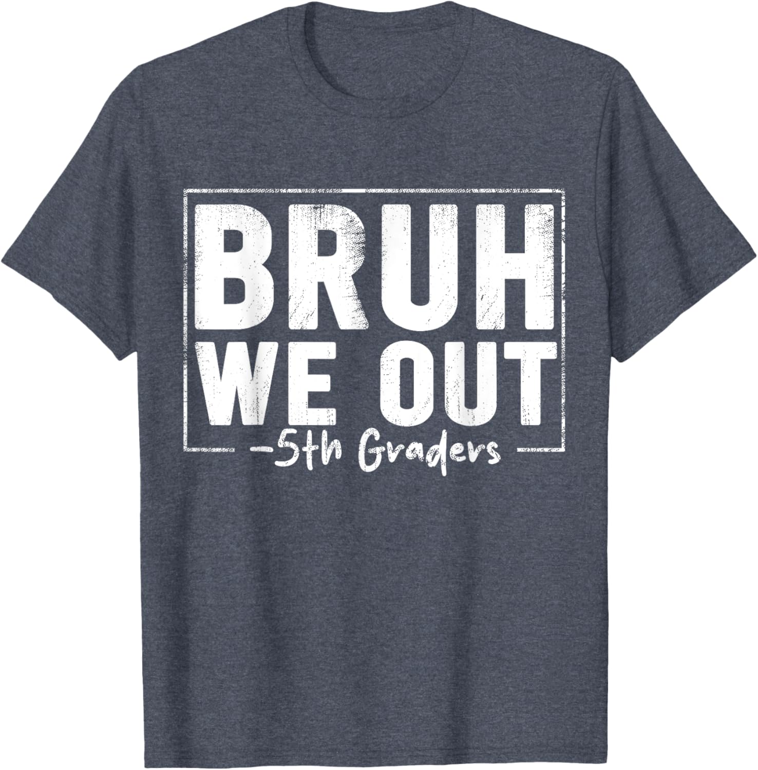 Last Day of School 5th Grade Bruh We Out T-Shirt for Fun Celebrations - 12