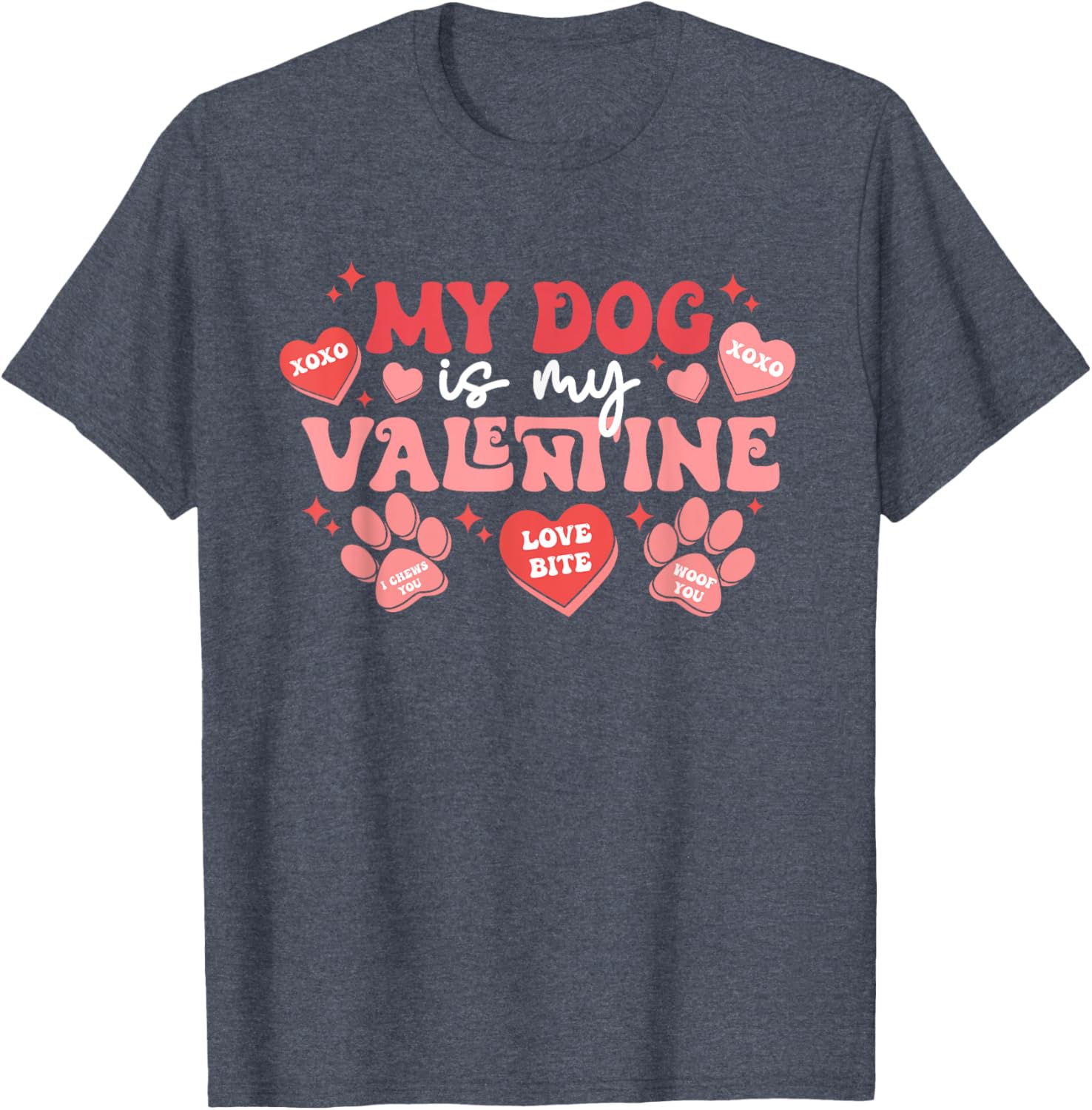 My Dog Is My Valentine Cute Valentine's Day T-Shirt for Dog Lovers - 10