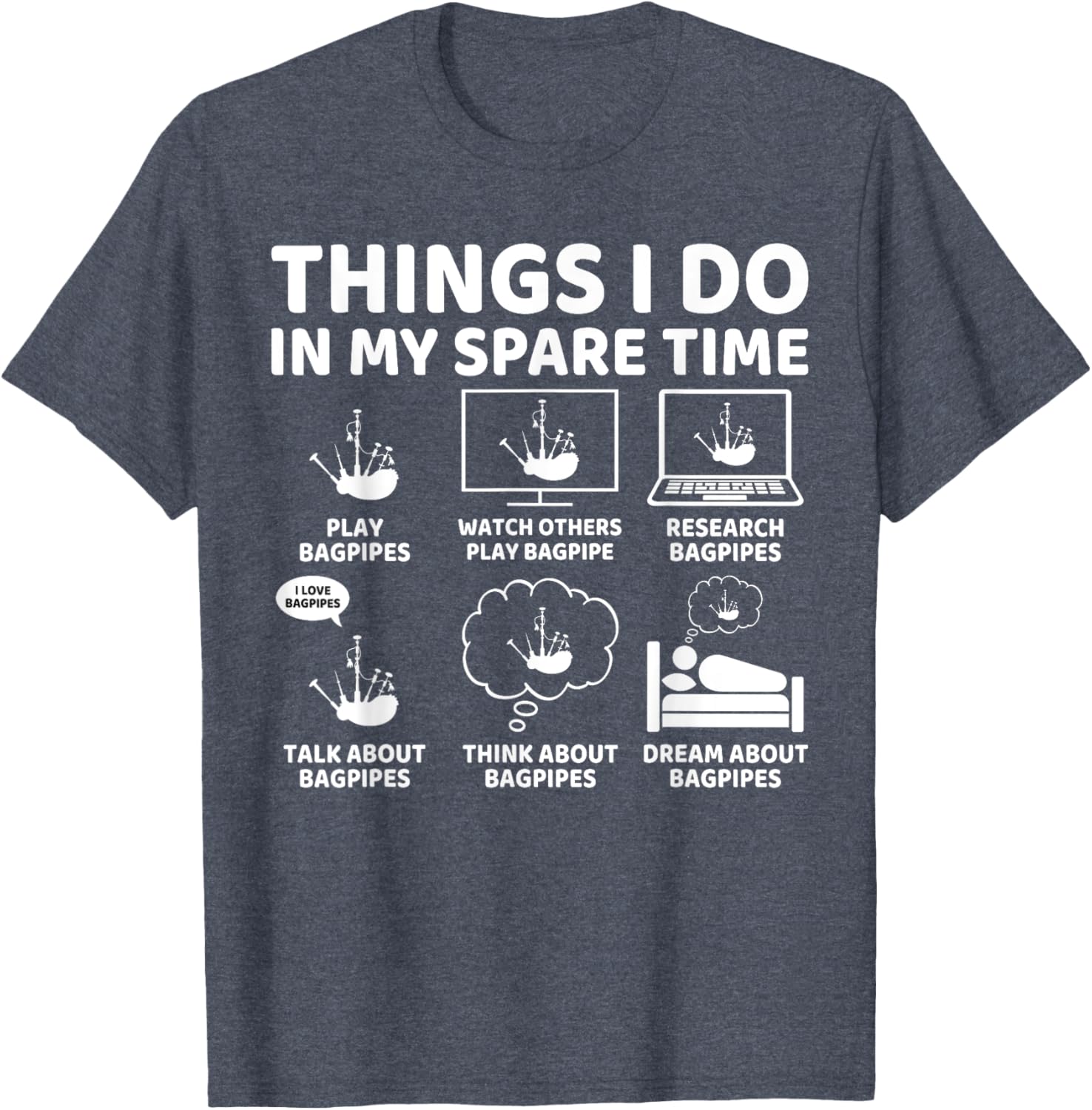 Funny Bagpipe Lover T-Shirt for Passionate Bagpipers in Spare Time - 2