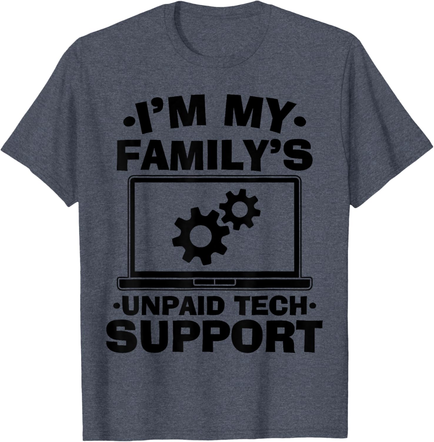 Funny Computer Engineer Unpaid Tech Support T-Shirt for Family Fun - 6