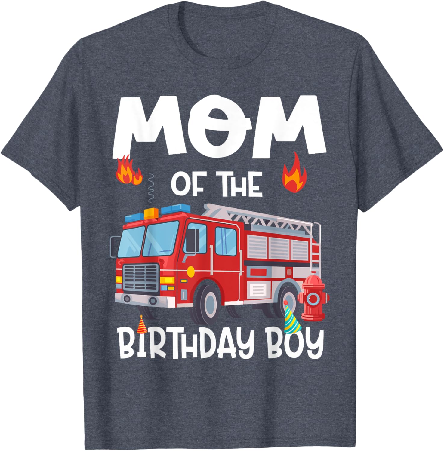 Mom of the Birthday Boy Fire Truck T-Shirt for Firefighter Moms - 3