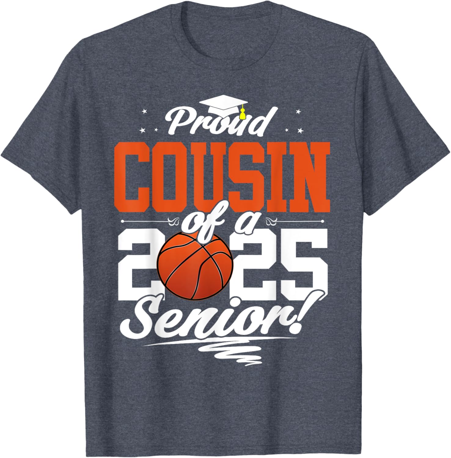 Proud Cousin of a 2025 Senior Graduate Basketball T-Shirt for Fans - 7