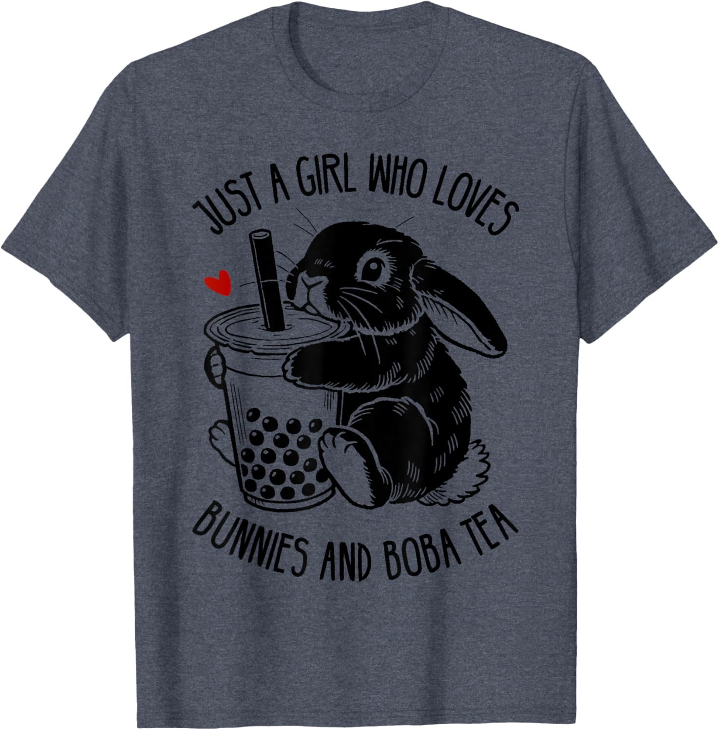 Just A Girl Who Loves Bunnies and Boba Tea Holland Lop T-Shirt - 1