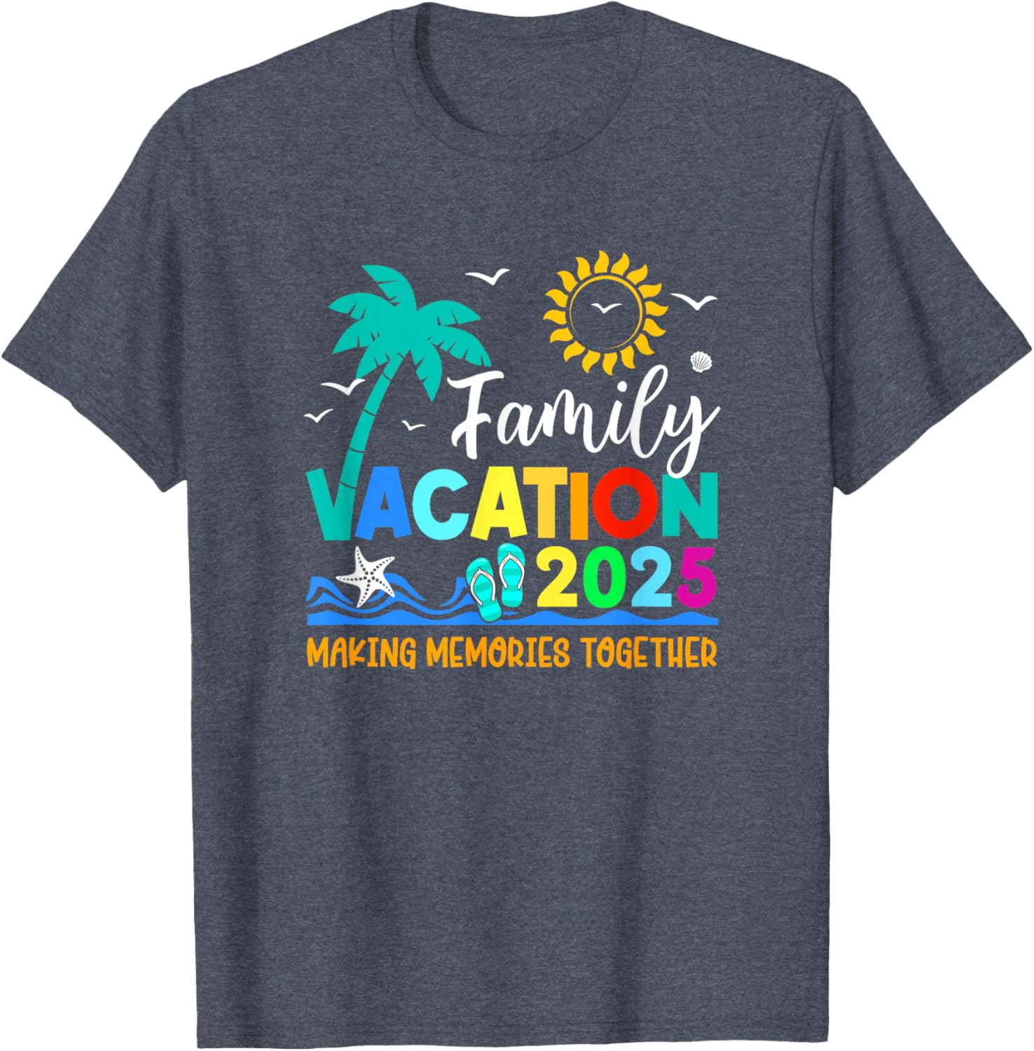 Family Vacation 2025 Summer T-Shirt for Making Memories Together - 6