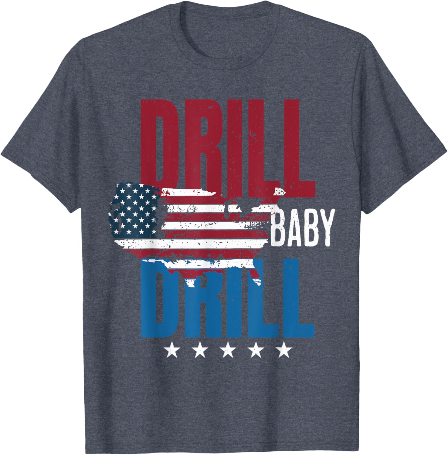 Drill Baby Drill American Map Flag Oilfield T-Shirt for Proud Workers - 16