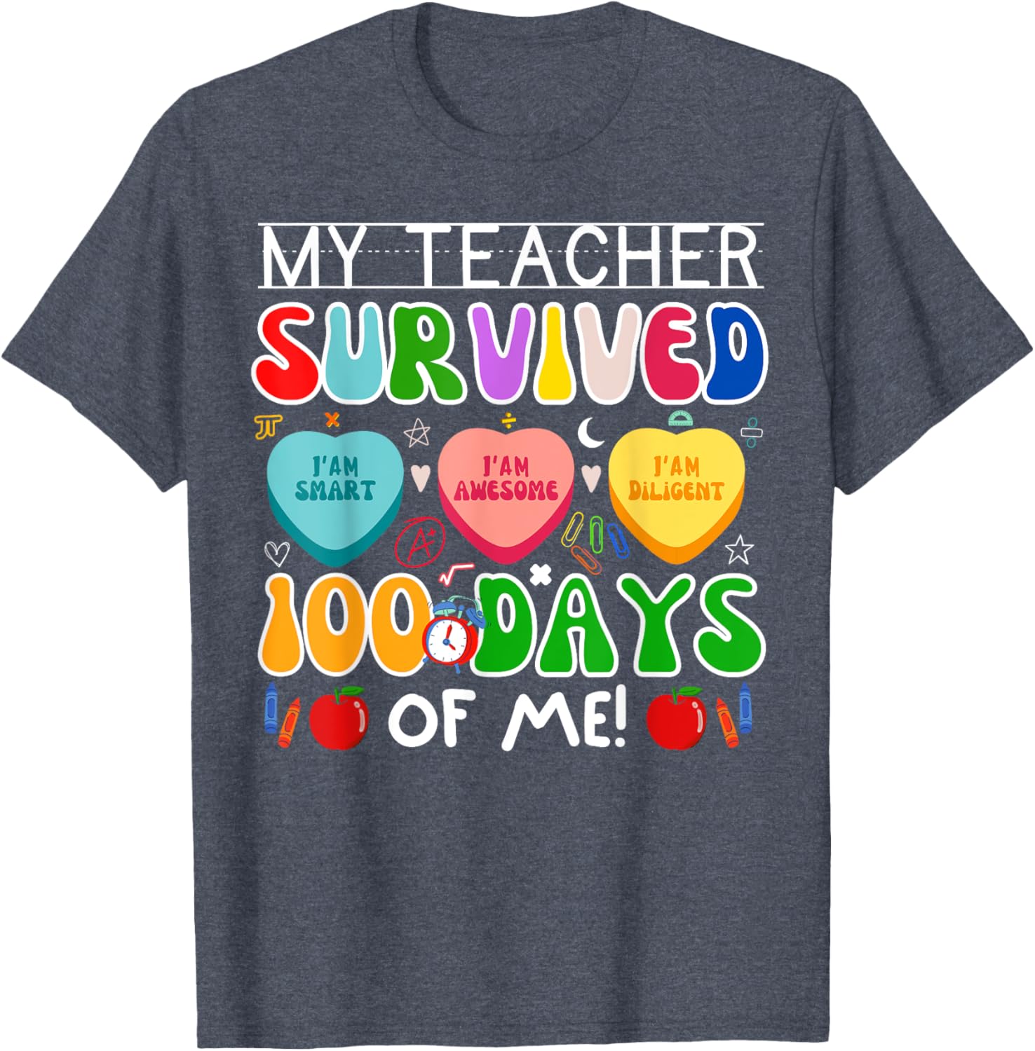 My Teacher Survived 100 Days Of Me Fun 100th Day Of School T-Shirt - 4