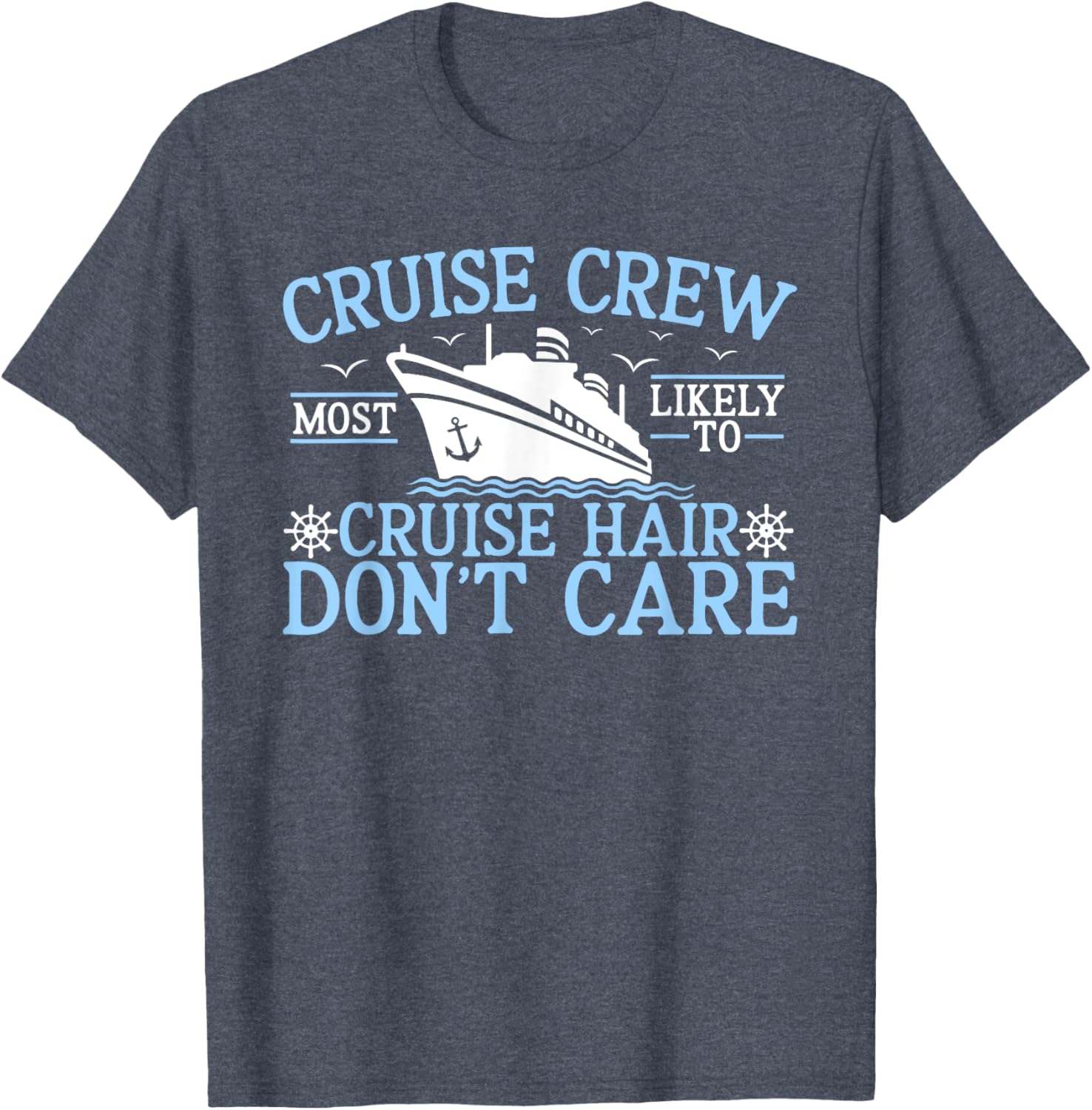 Cruise Crew 2025 Hair Don't Care T-Shirt for Fun Adventures - 3