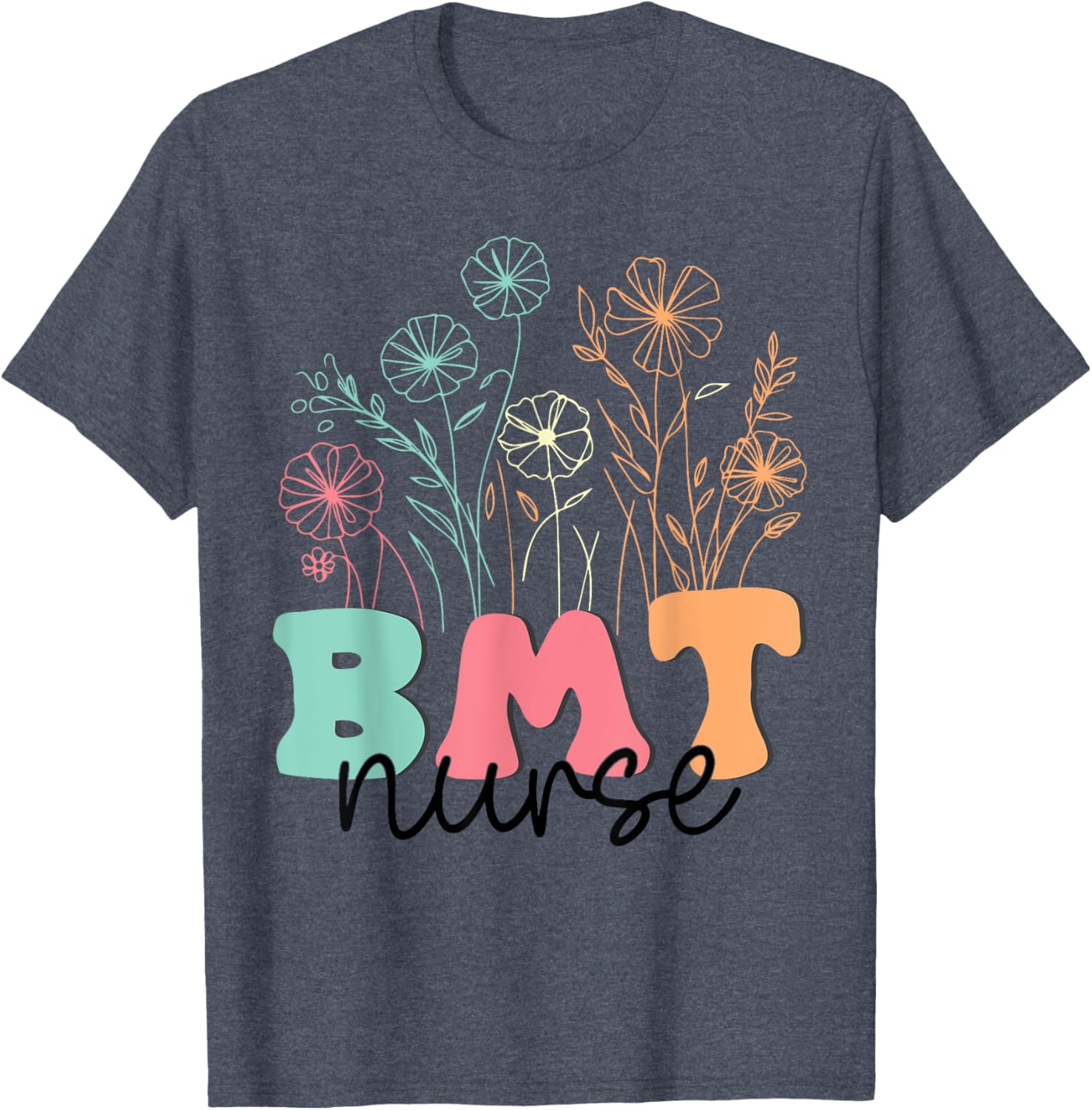 Retro Floral BMT Nurse T-Shirt for Bone Marrow Transplant Oncology Care - 10