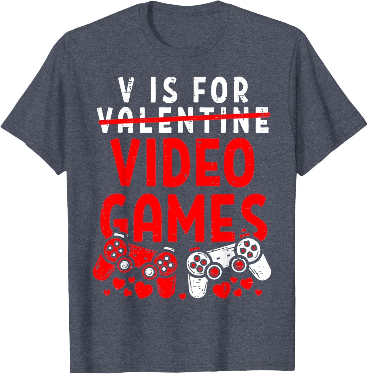 Funny V Is For Video Games Valentine's Day T-Shirt for Gamer Men - 21
