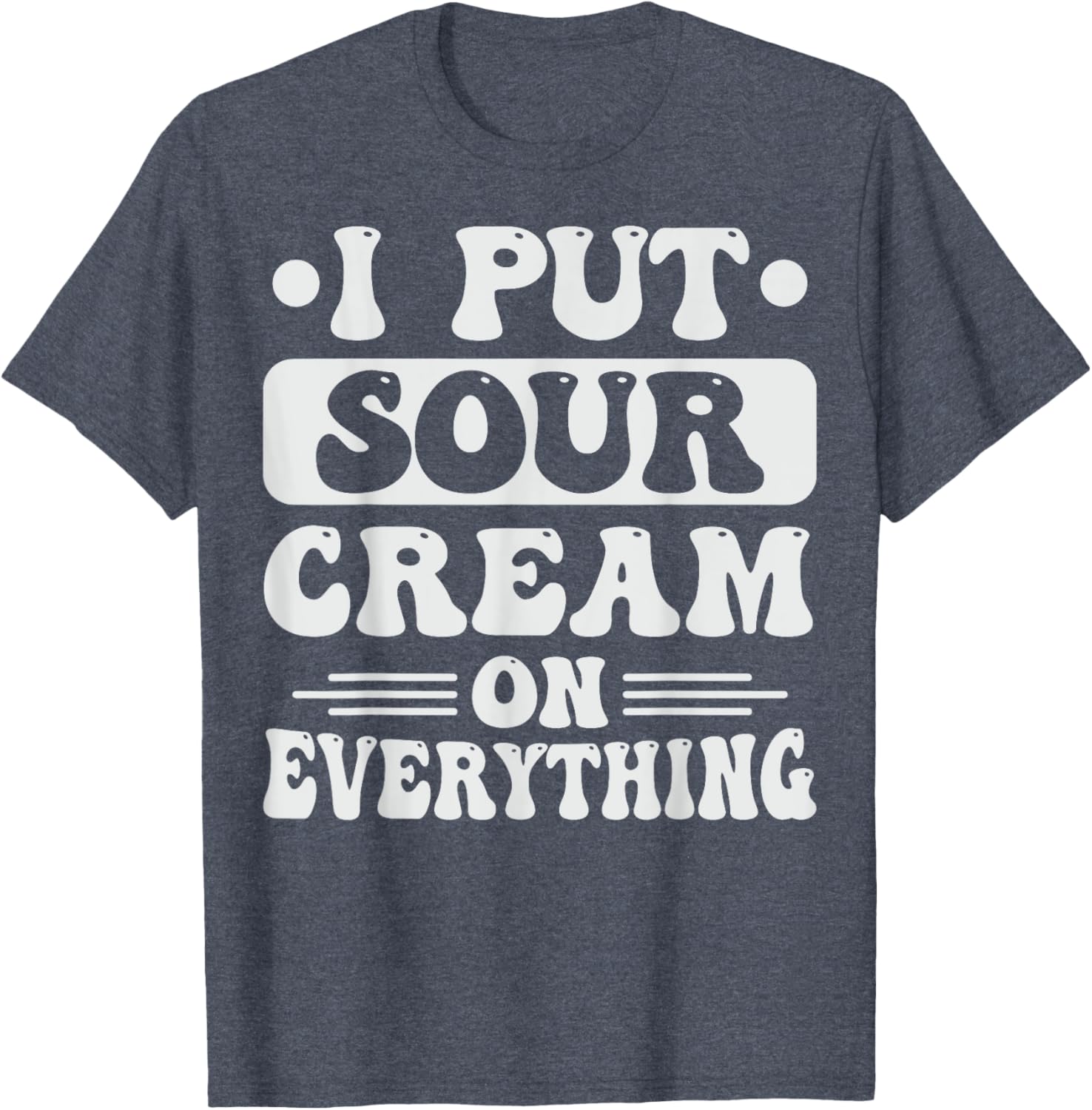 Sour Cream Lover T-Shirt with Fun Dip Design - Perfect for Snacks! - 5