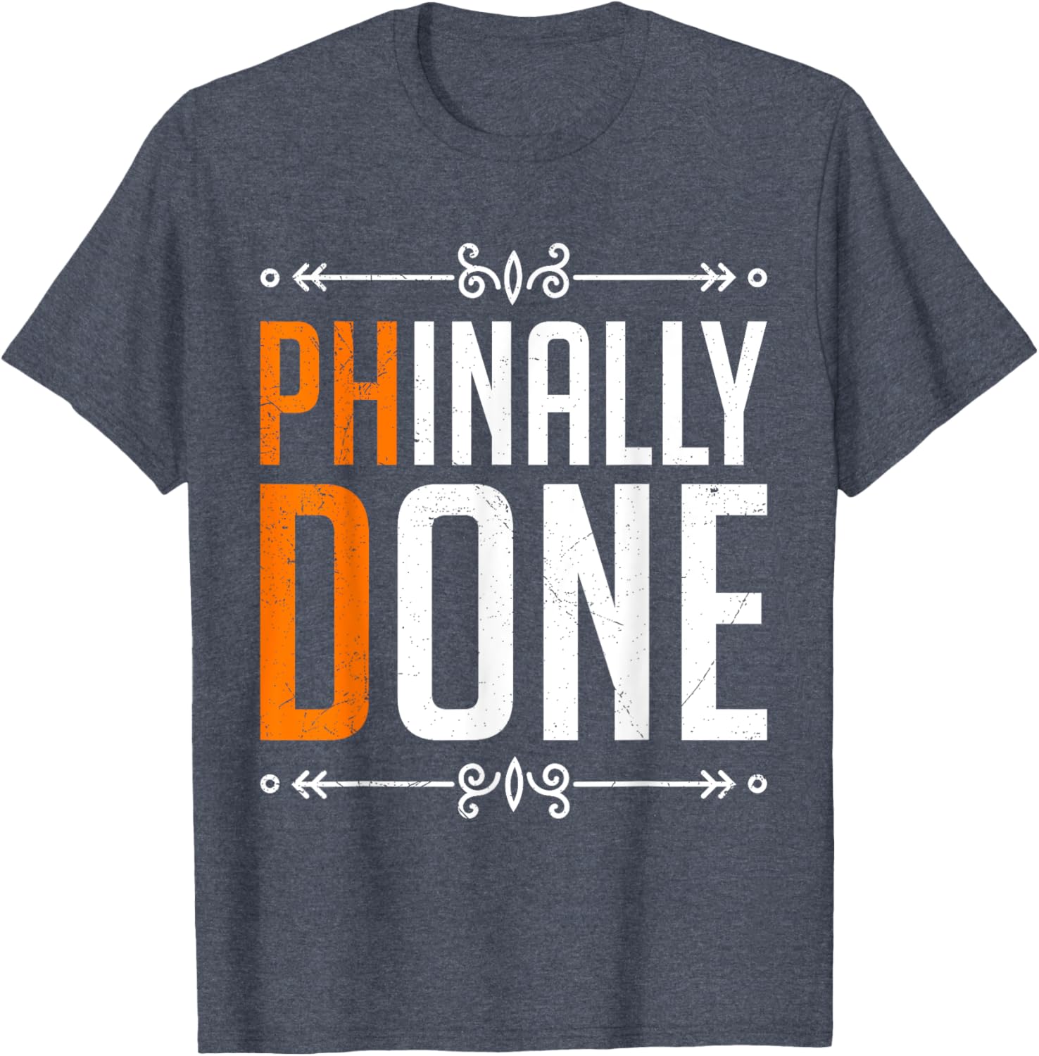 Doctorate PHINALLY DONE Funny Dissertation T-Shirt for Graduates - 19