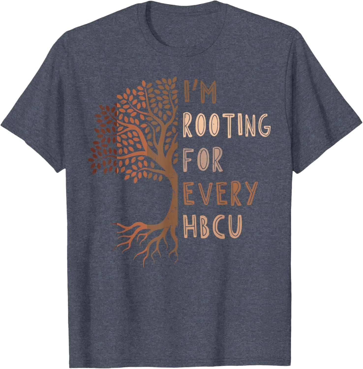 HBCU Black History Month I'm Rooting For Every HBCU T-Shirt for Proud Supporters - 6