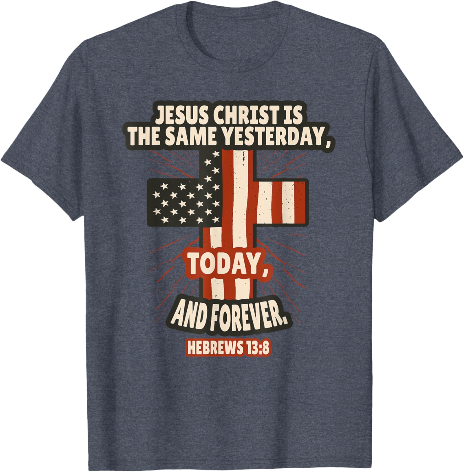 Hebrews 13:8 Inspirational Bible Verse T-Shirt for Faith-Filled Style - 29