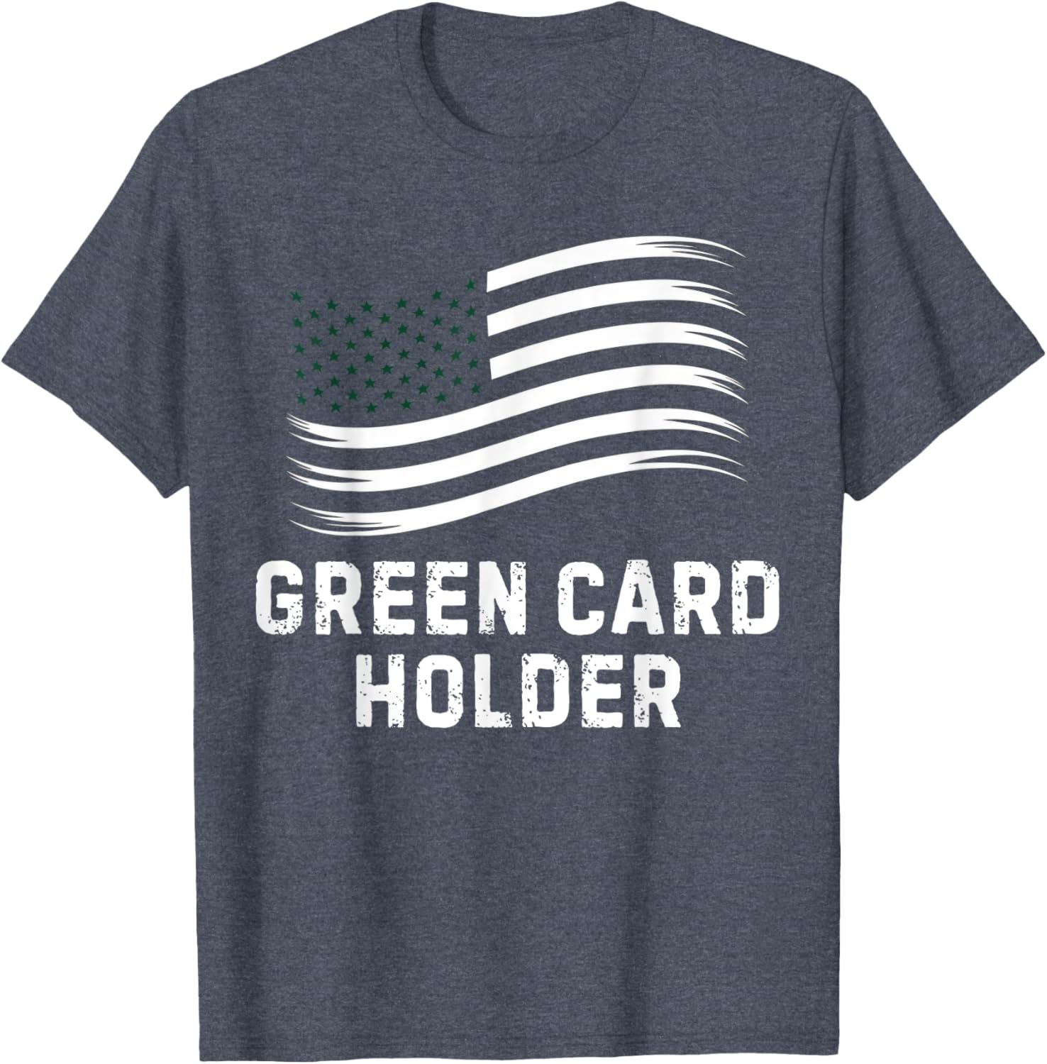 Motivational Green Card Holder T-Shirt for USA Celebration for All - 3