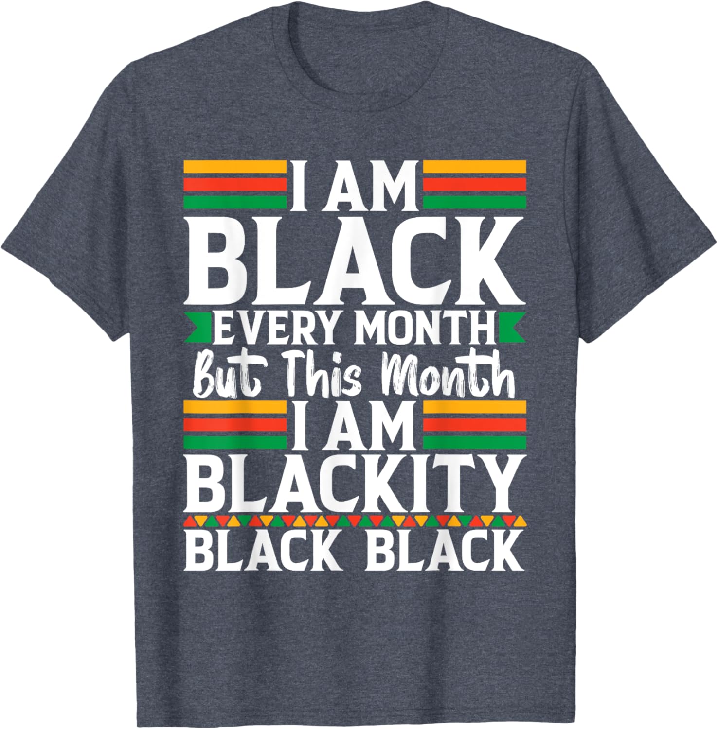 I'm Black Every Month T-Shirt - Celebrate Black Culture in Style - 2