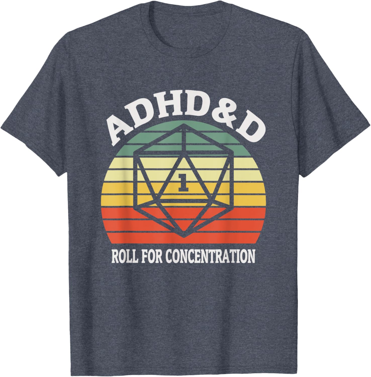 Funny ADHD&D Roll For Concentration Gamer T-Shirt for Tabletop Enthusiasts - 11