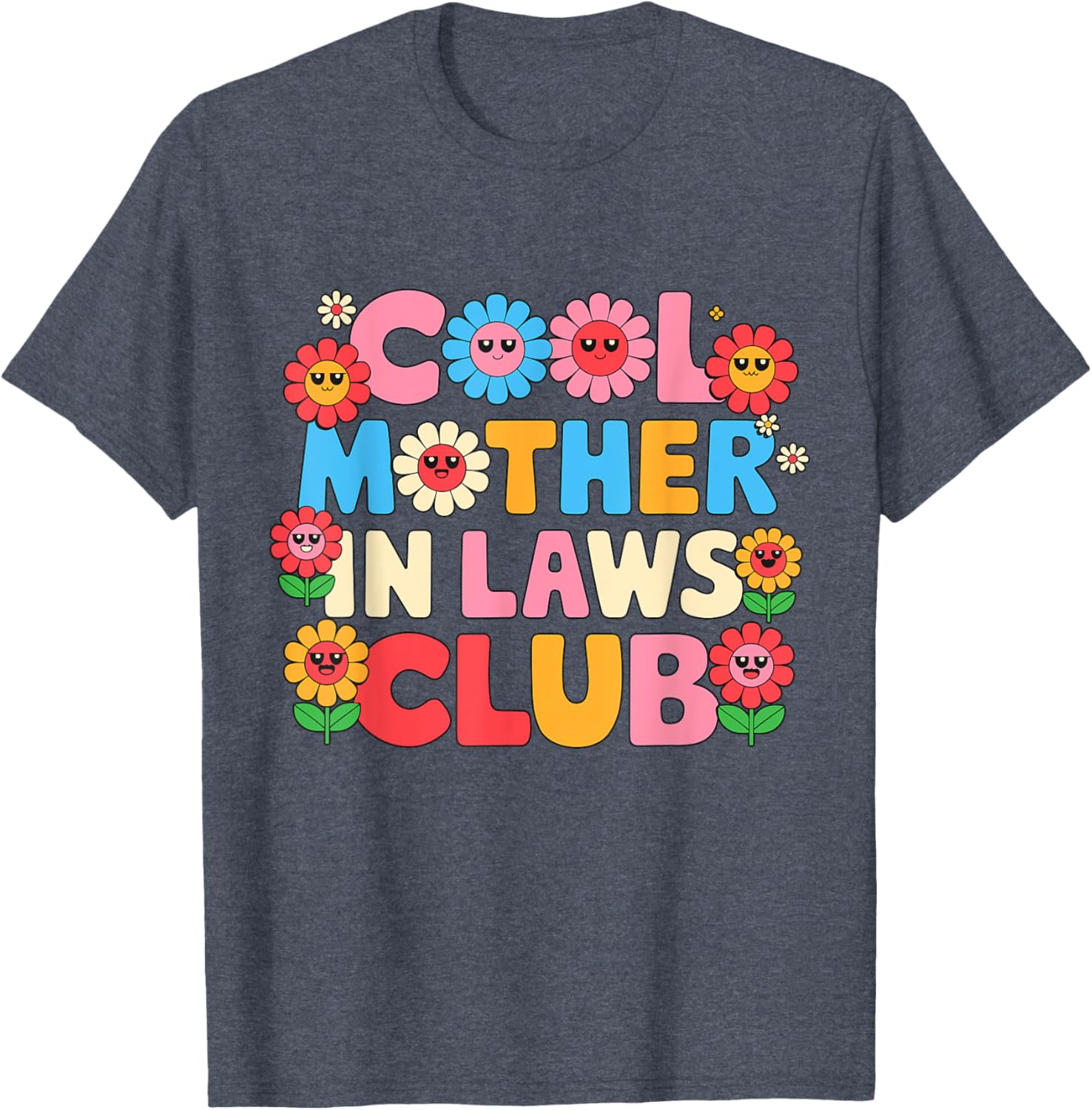 Cool Mother In Laws Club Cheerful Flowers T-Shirt for Happy Moms - 3