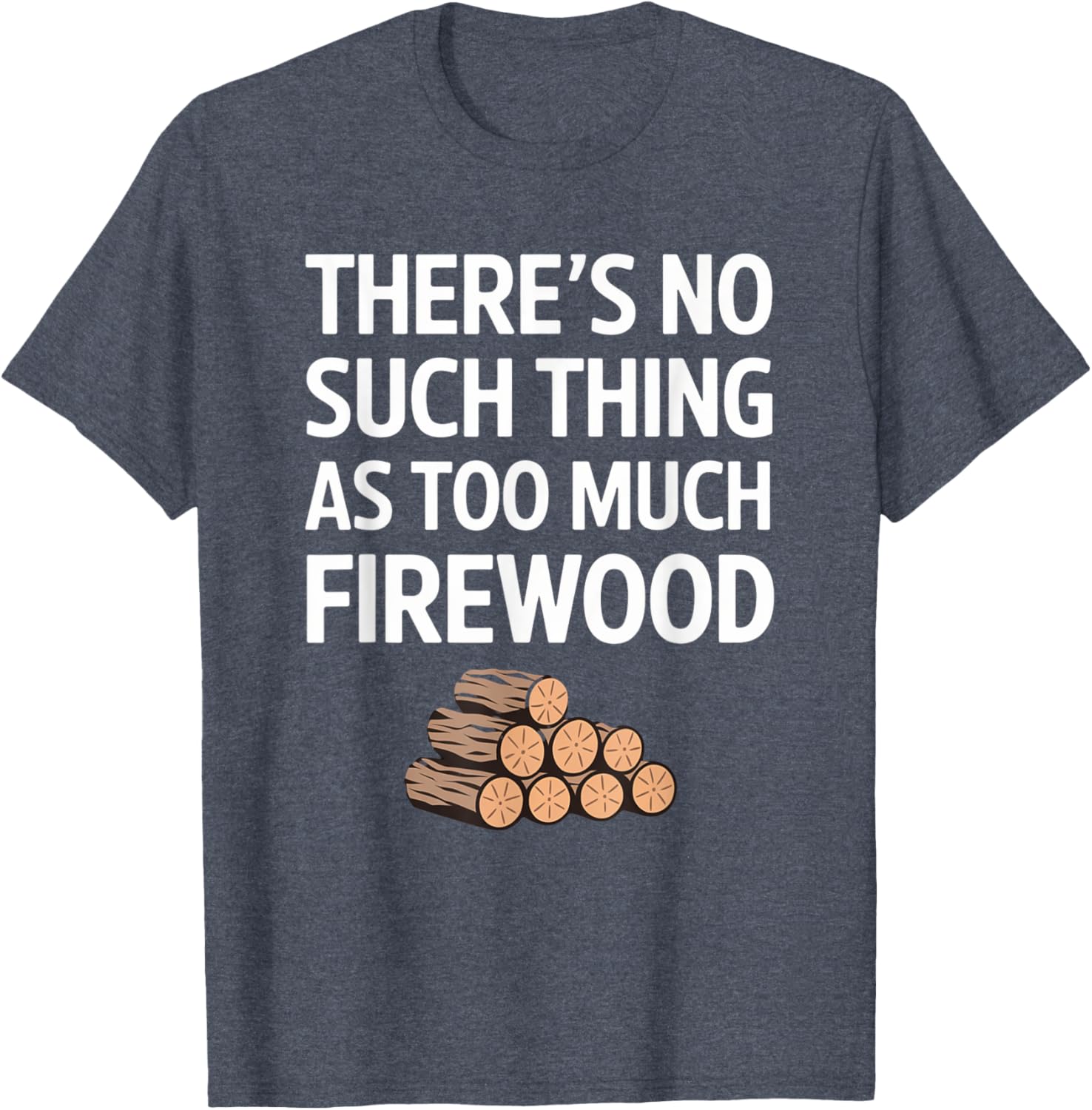 Funny Firewood Camper No Such Thing T-Shirt for Outdoor Lovers - 3