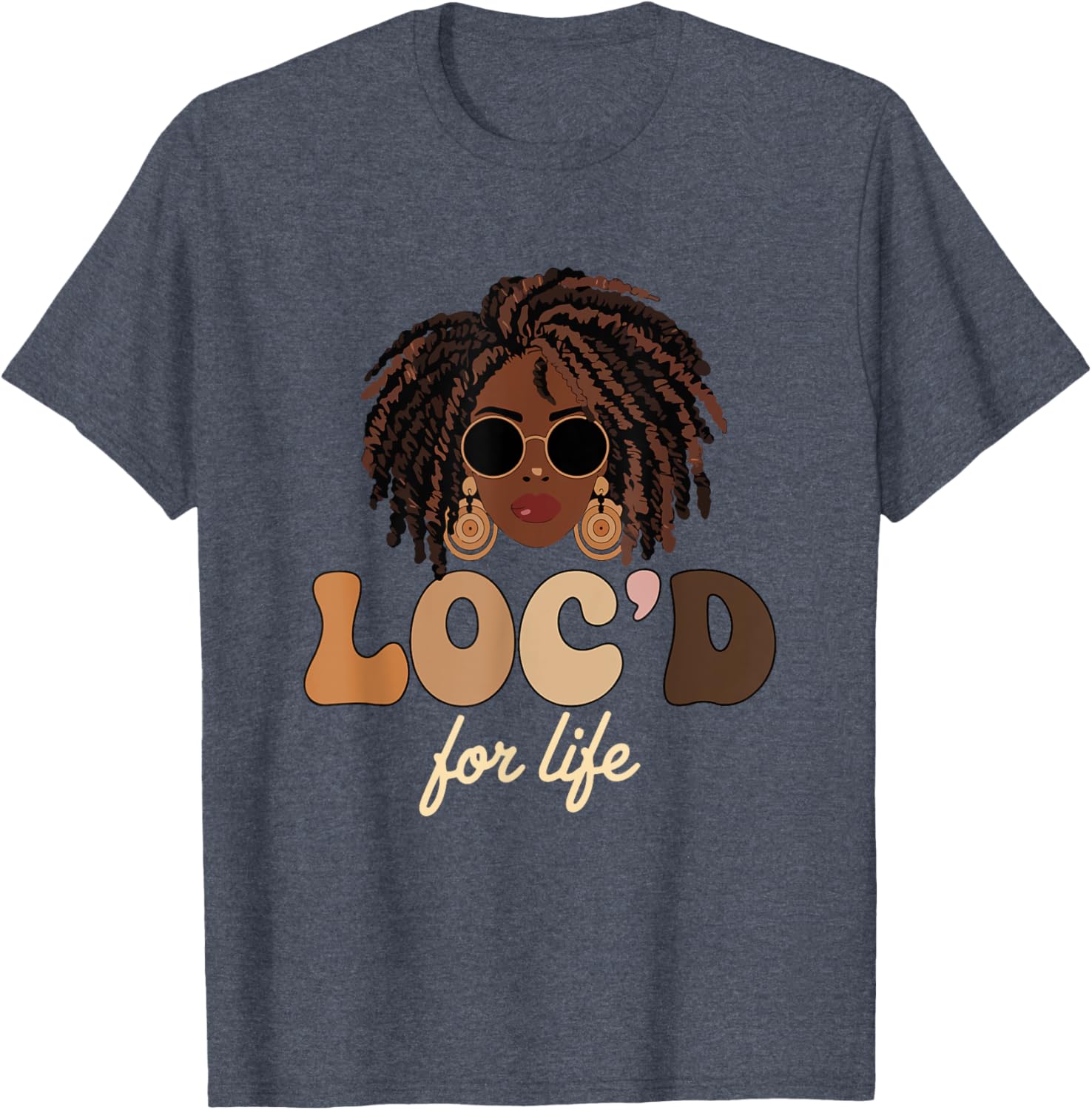 Loc'd For Life Afro Locs Dreadlocks T-Shirt for Melanin Queens - 17