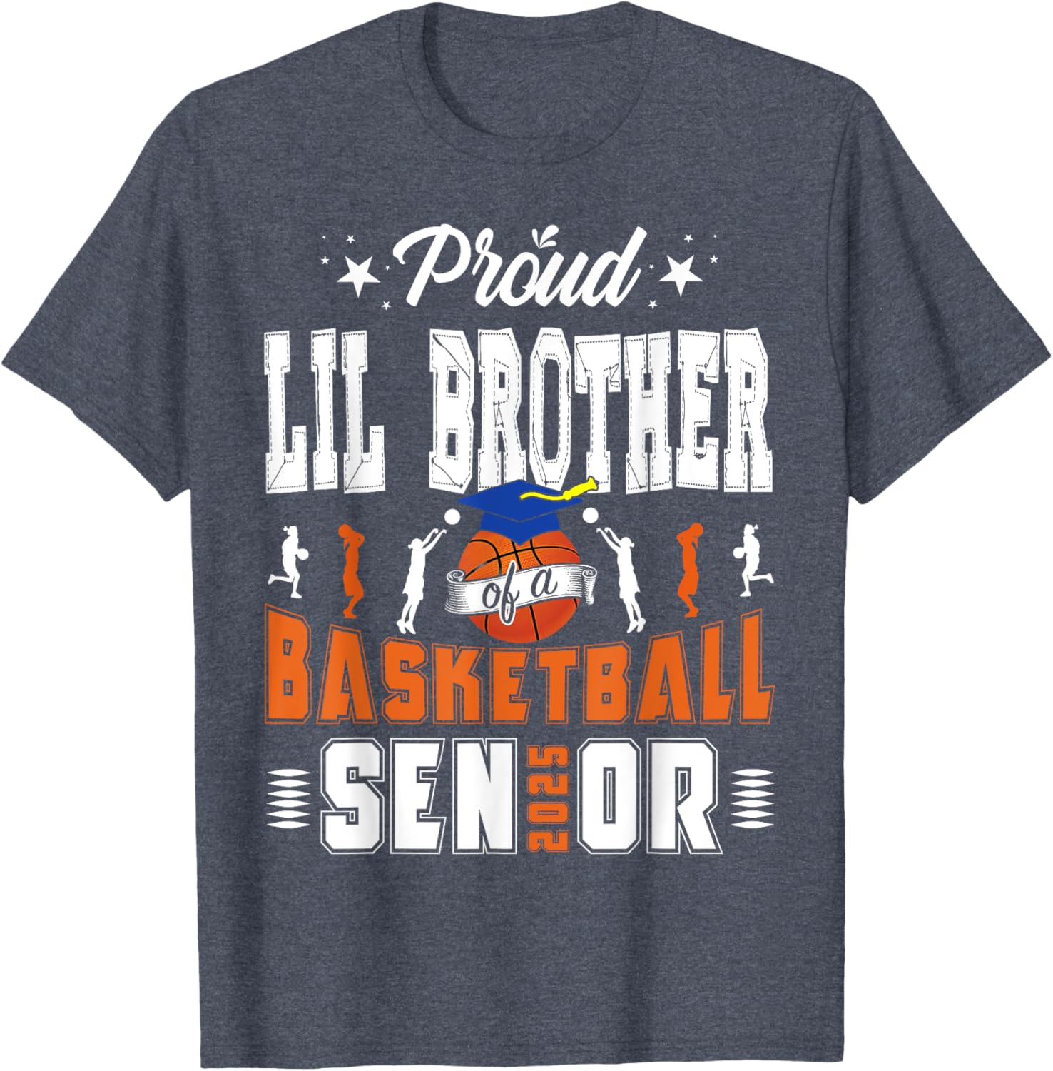 Proud Little Brother of 2025 Senior Basketball Graduate T-Shirt - 8