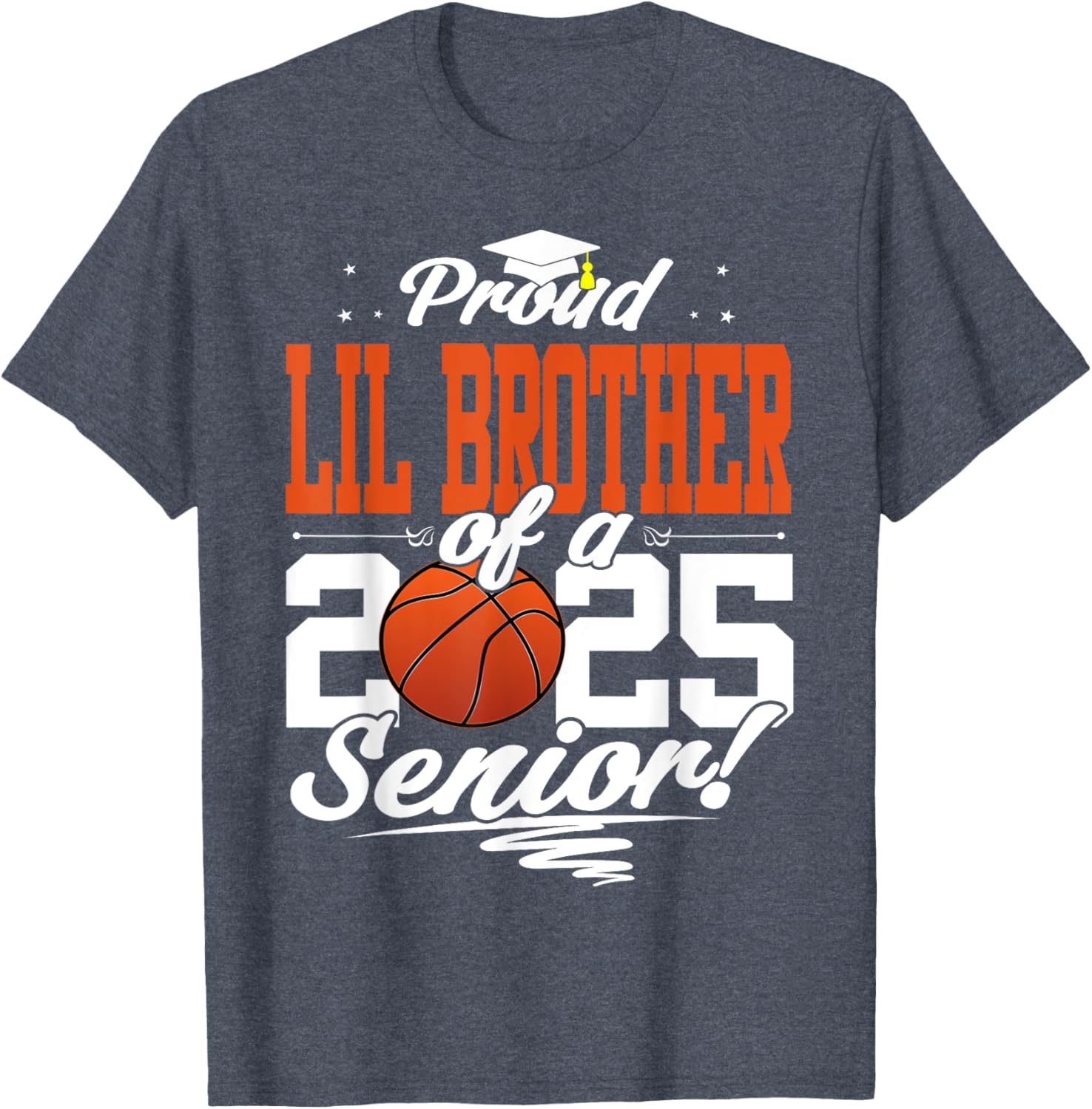 Proud Lil Brother of 2025 Senior Graduate Basketball T-Shirt - 7