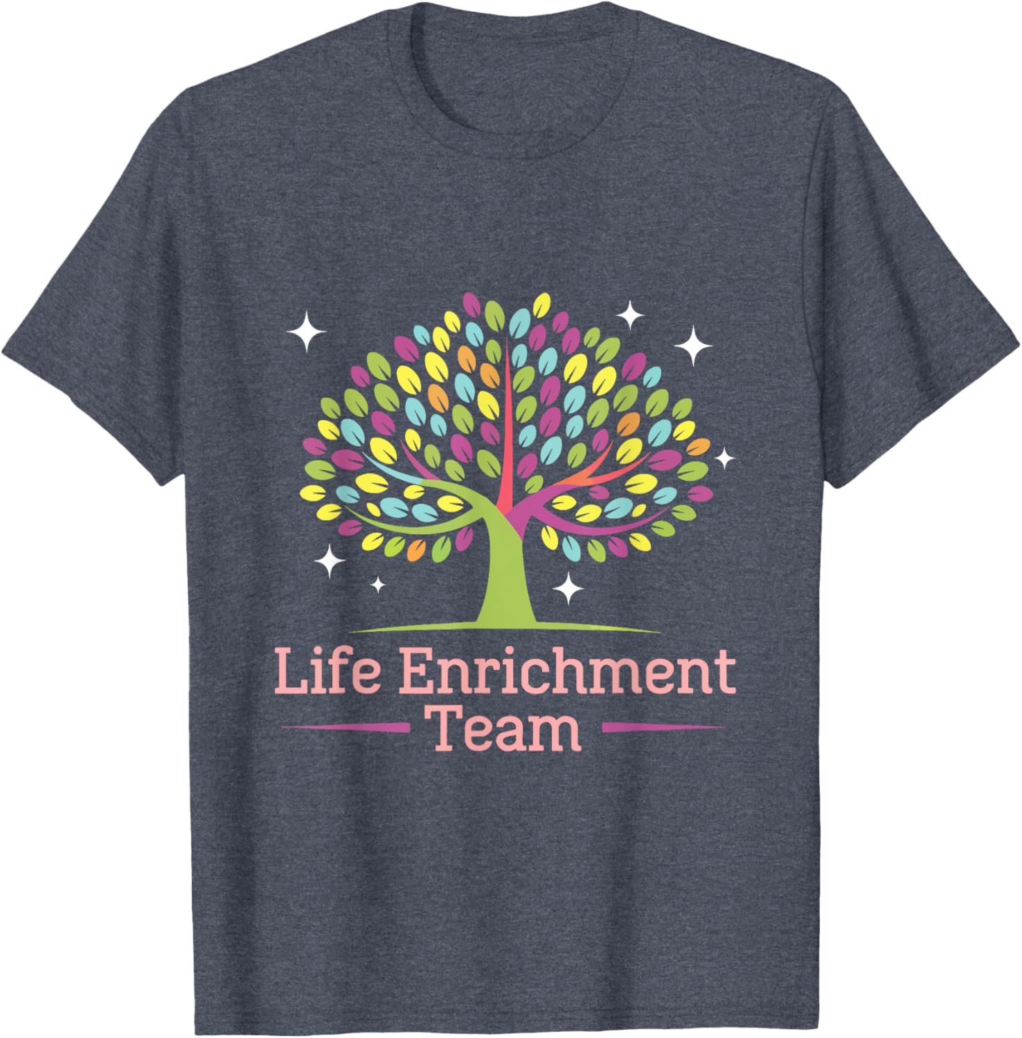 Activity Director Life Enrichment Team T-Shirt for Fun Workdays - 12