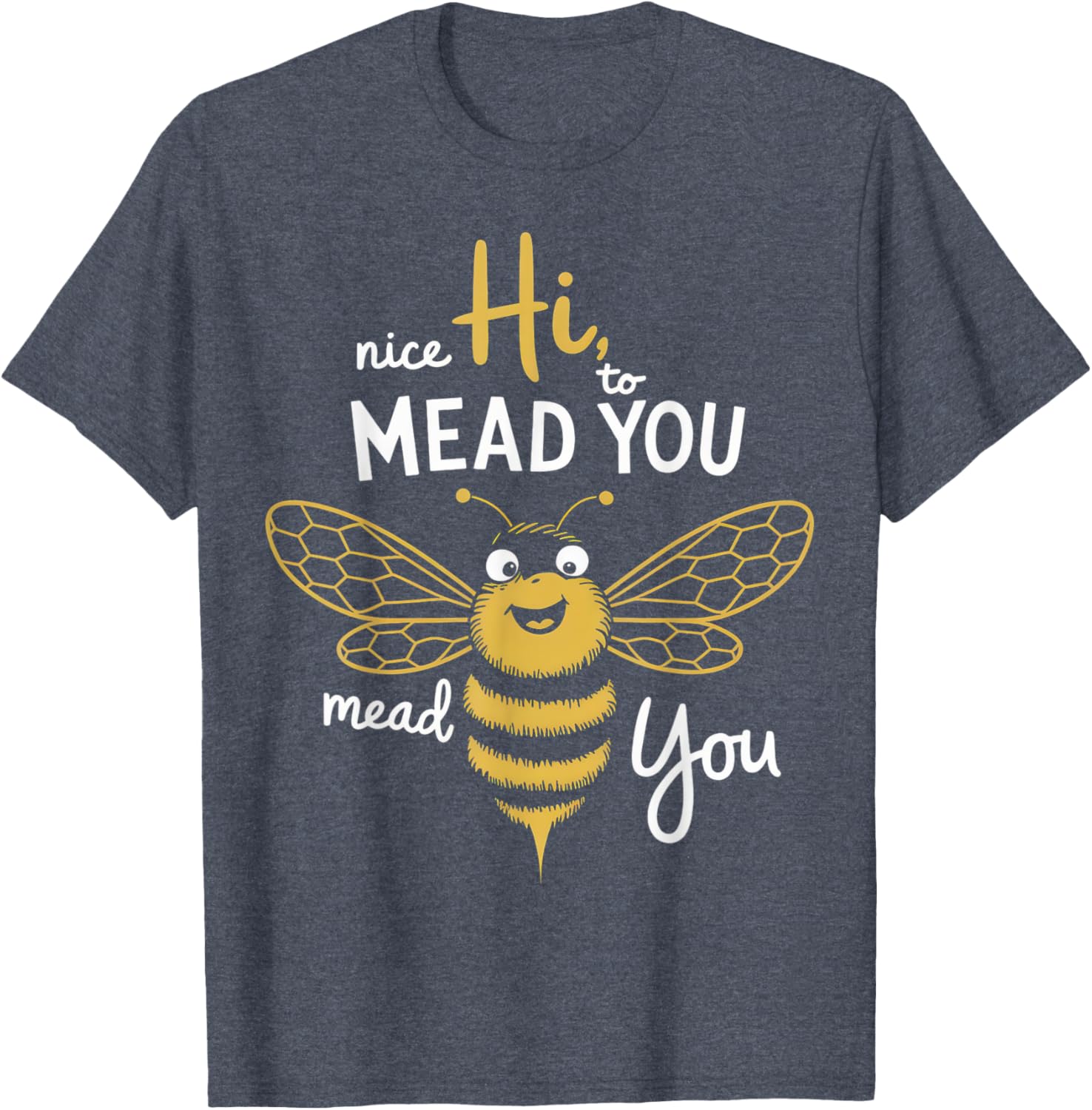 Cute Bee Buzz Humor T-Shirt for Honey Love and Mead Enthusiasts - 23