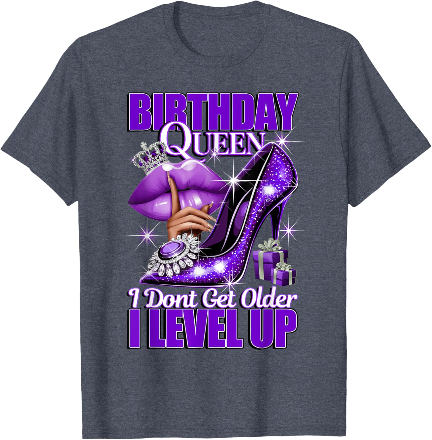 Birthday Queen T-Shirt I Don't Get Older I Level Up Women's Tee - 1