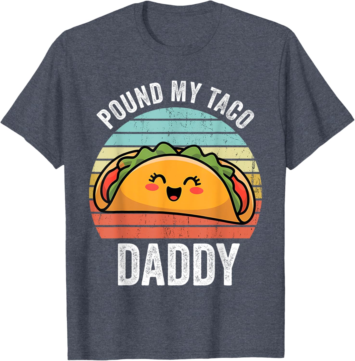 Funny Naughty Taco Daddy T-Shirt for Adults - Perfect Humor Gift! - 4