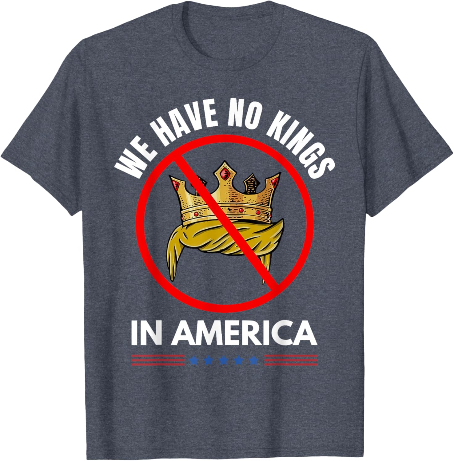 No Kings In America T-Shirt for Trendy Casual Fashion Lovers - 22