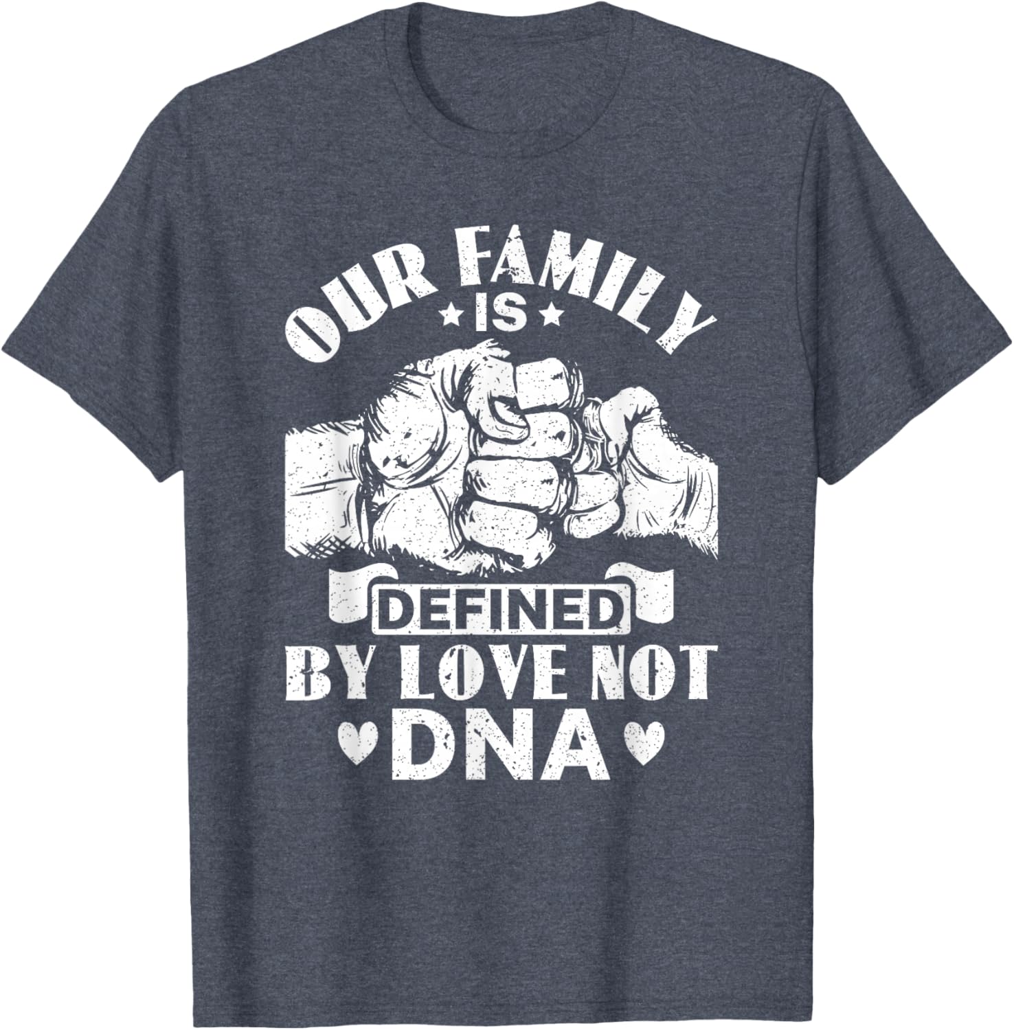 Our Family Defined by Love Not DNA Adoption Foster Care T-Shirt - 10