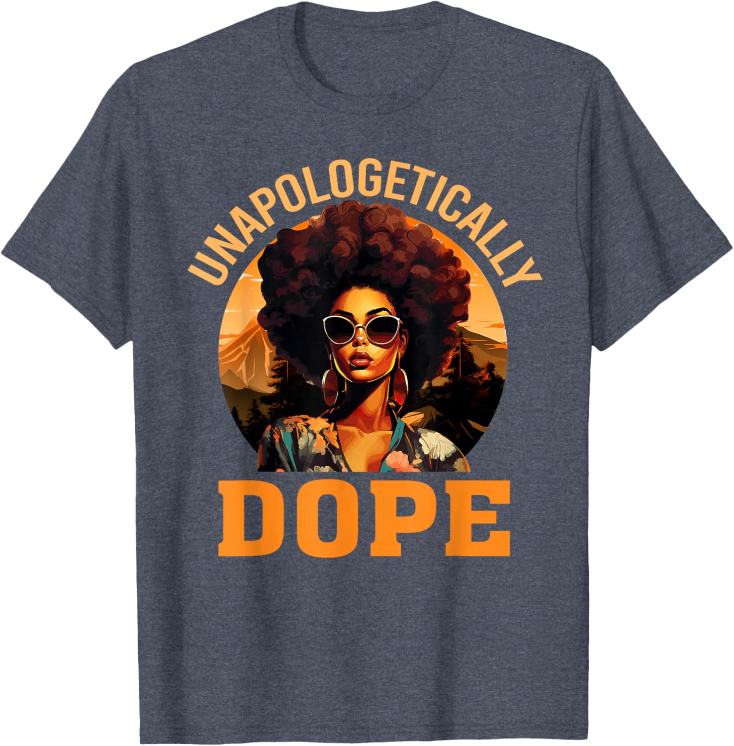Unapologetically Dope Black History Month T-Shirt for Women - Celebrate Strength - 15