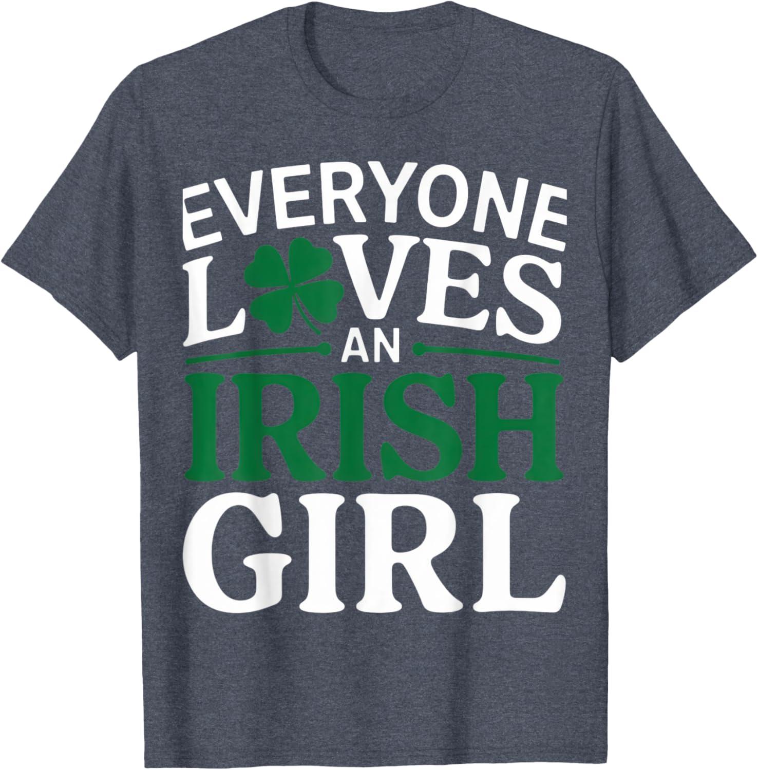 Everyone Loves An Irish Girl Clover Pride St. Patrick's Day T-Shirt - 2