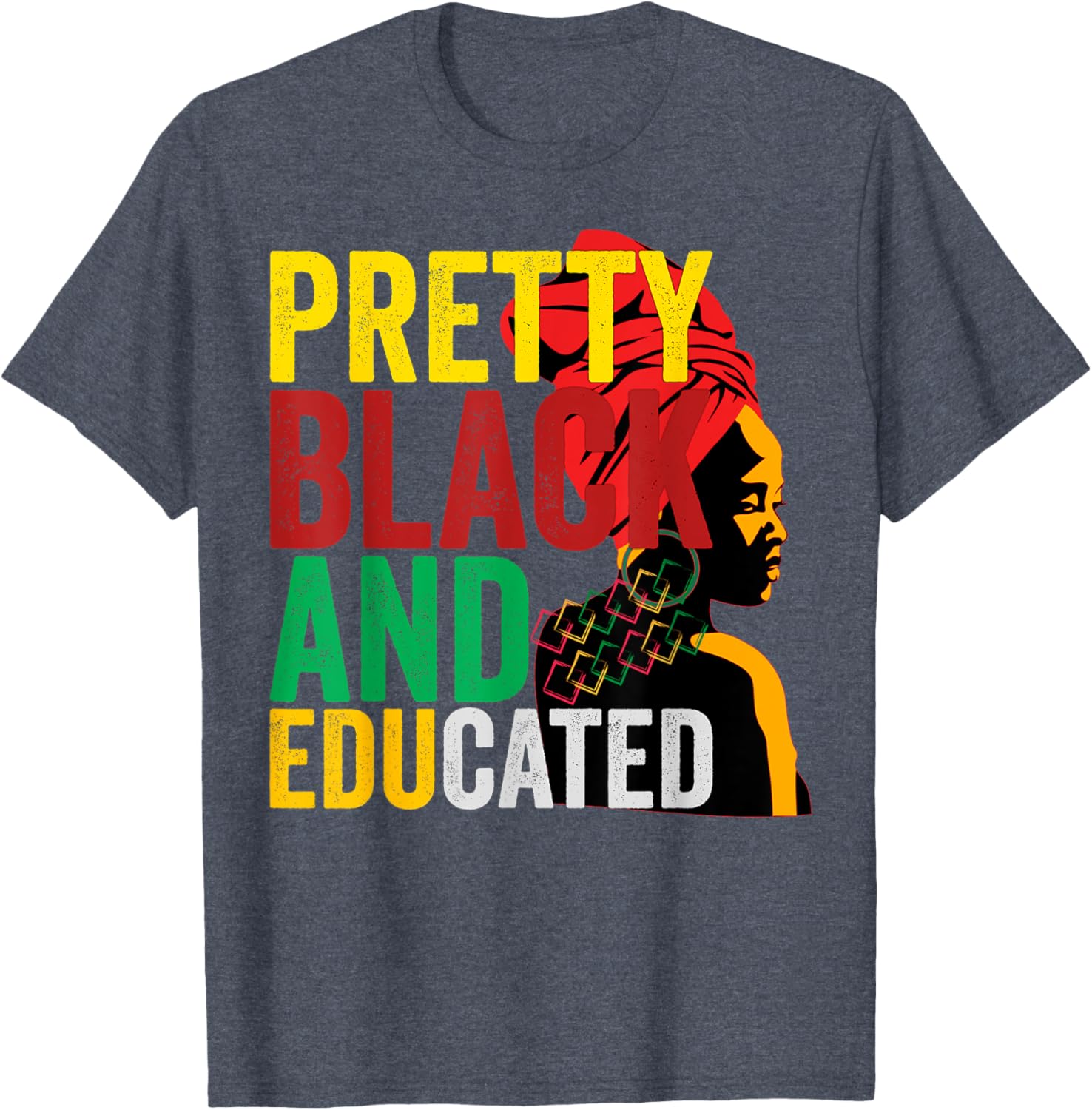 Empowered Black Educated Women Pride T-Shirt for Stylish Comfort - 10