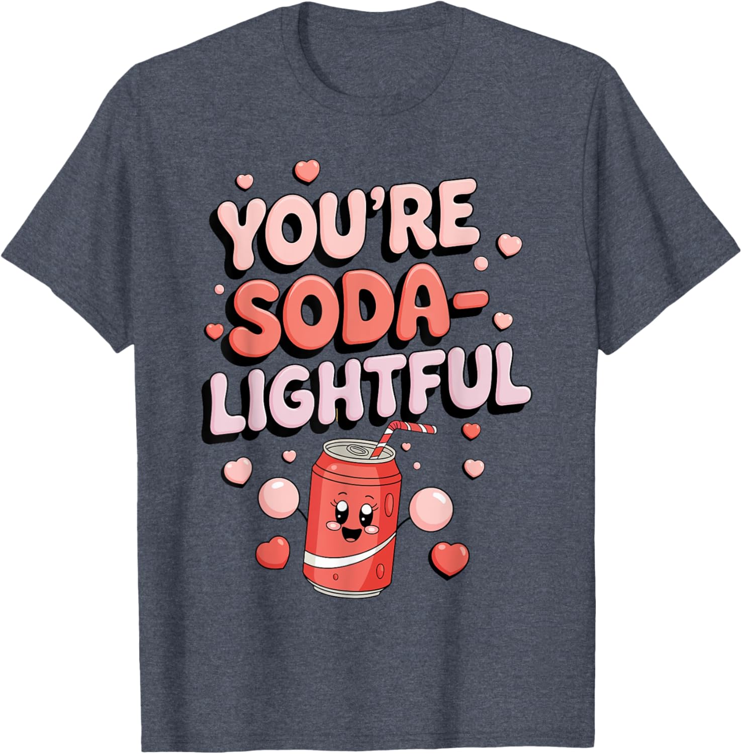 You're Soda-Lightful Valentine's Day T-Shirt for Sweet Celebrations - 4