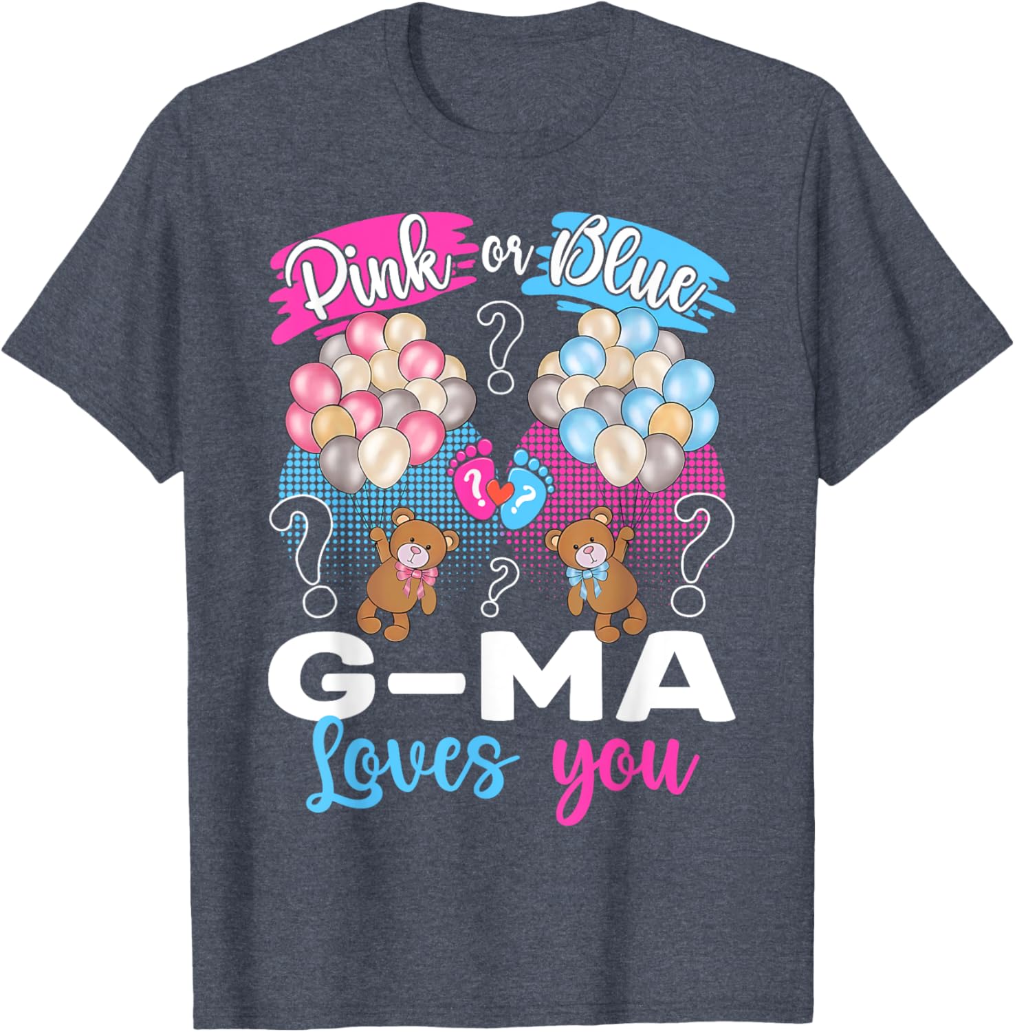 Bears Pink or Blue G-Ma Loves You Gender Reveal T-Shirt for Grandmas - 13