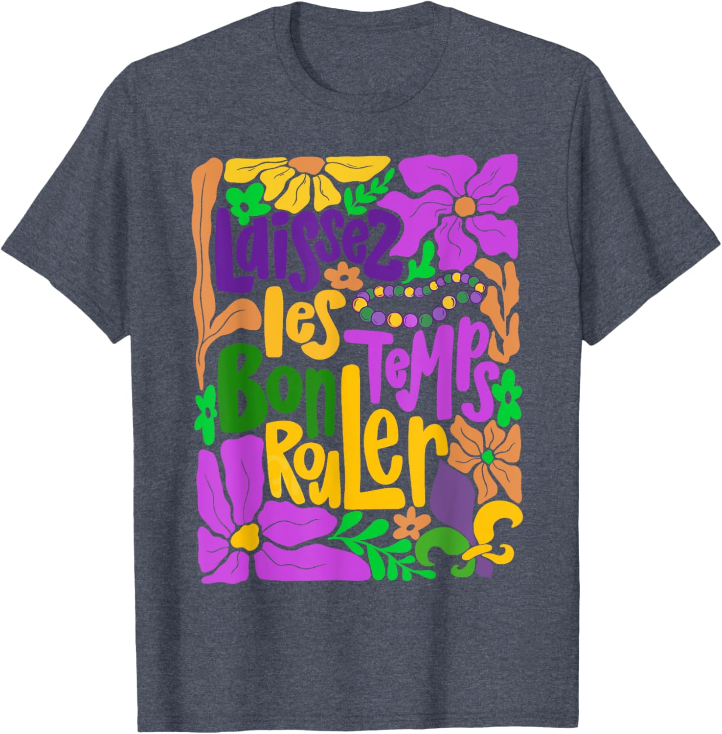Laissez Les Bon Temps Rouler Mardi Gras Boho Floral T-Shirt for Fun Celebrations - 27