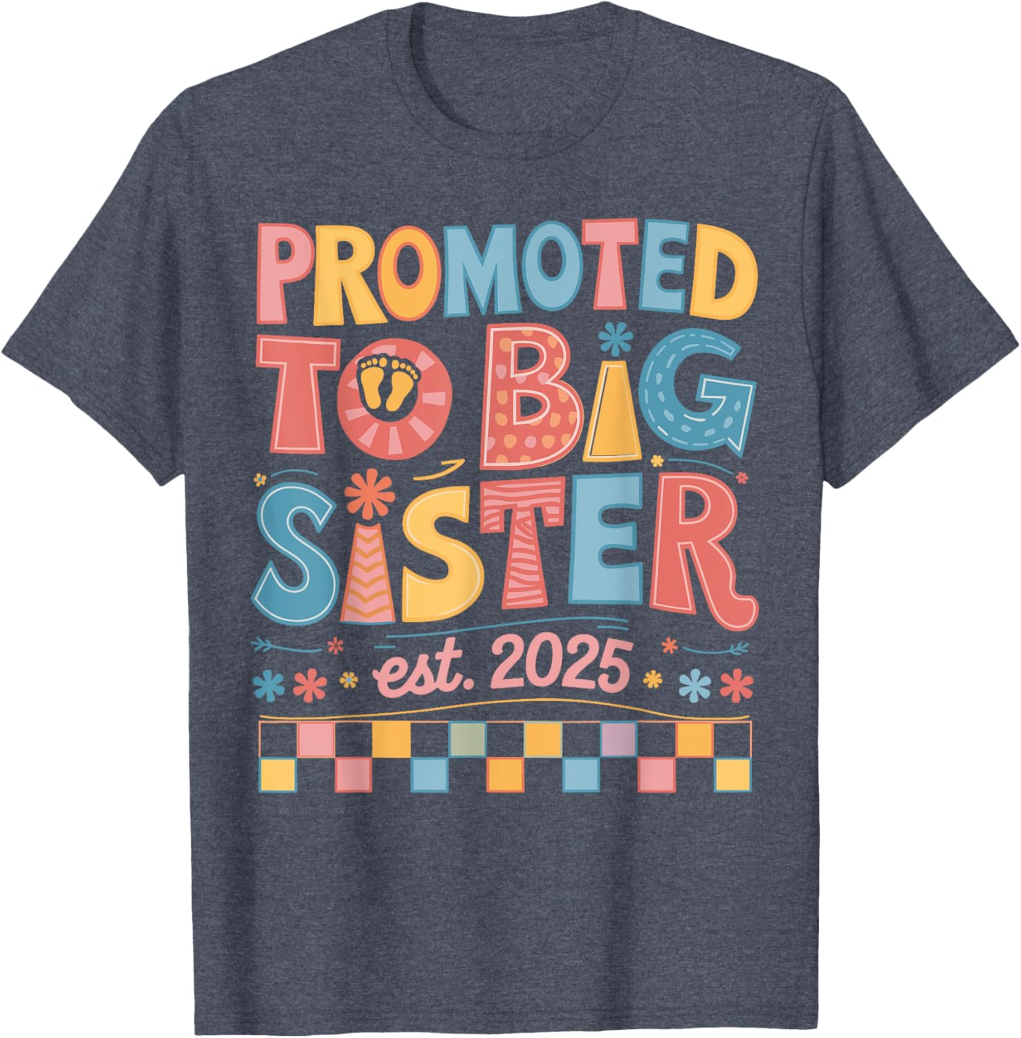 Funny Groovy Big Sister 2025 T-Shirt for New Sibling Announcement - 18