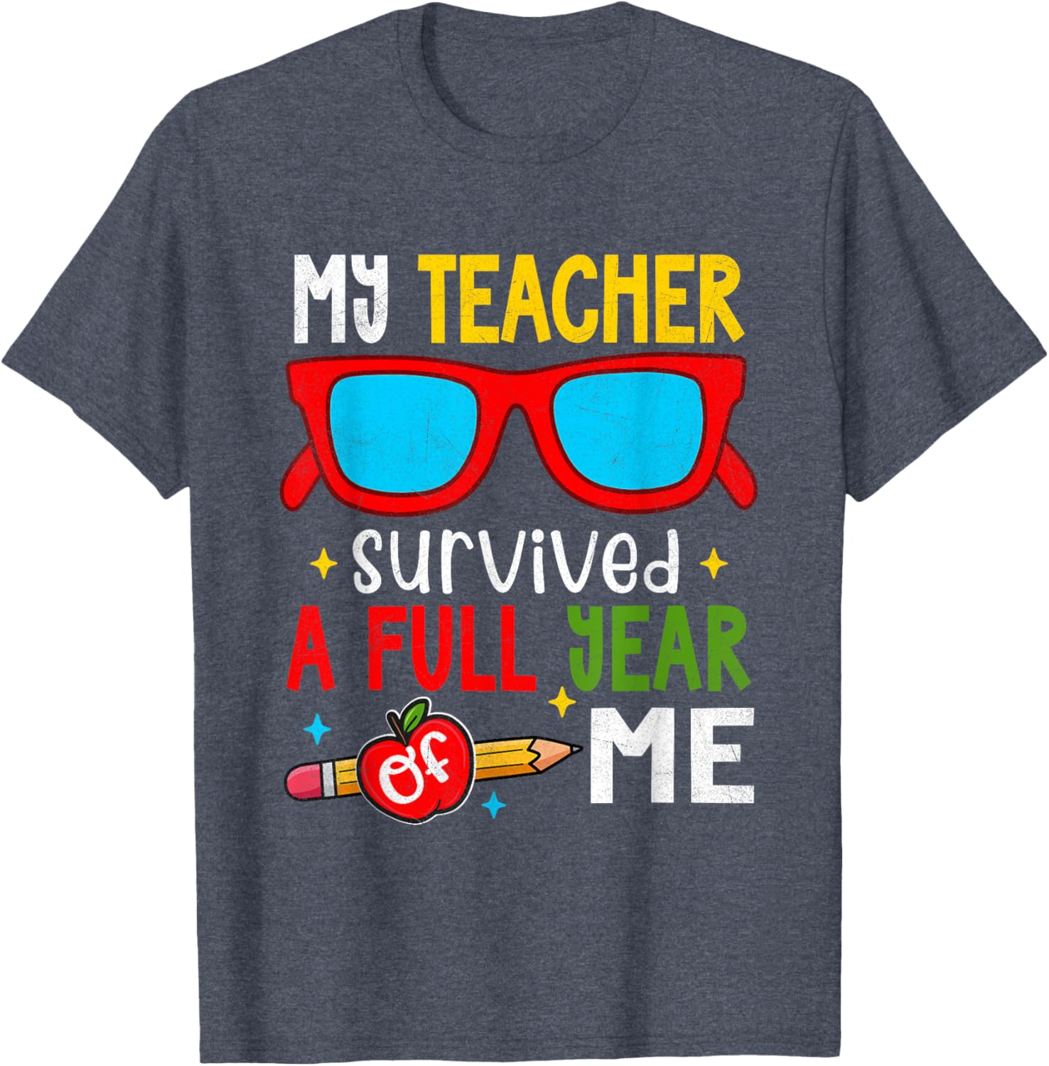 Funny My Teacher Survived a Year of Me School T-Shirt for Students - 8
