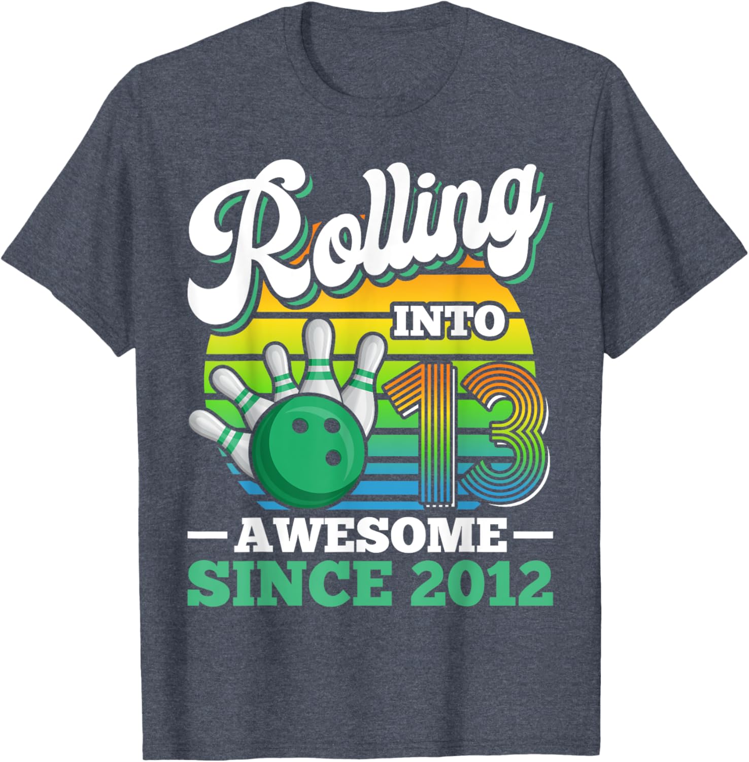 Fun Bowling Birthday Party T-Shirt for 13 Year Olds - Perfect Gift! - 13