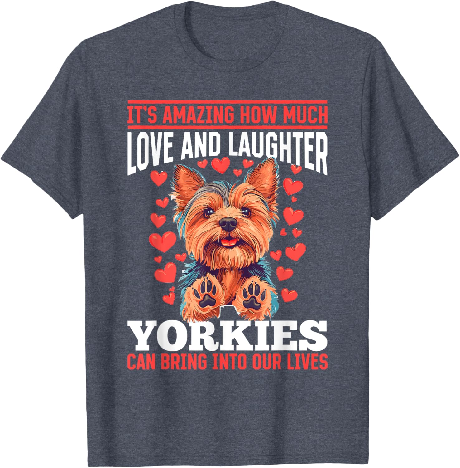 Yorkshire Terrier Yorkie Dog Owner T-Shirt for Pet Lovers - 16