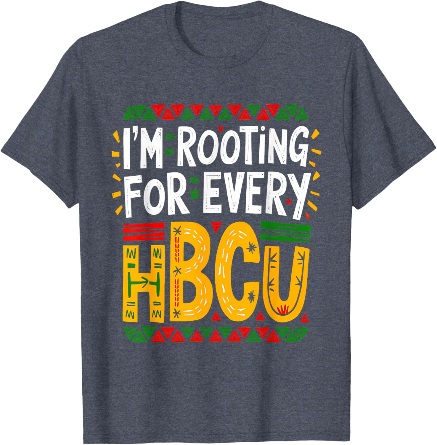 HBCU Black History Month I'm Rooting For Every HBCU Women T-Shirt - 3
