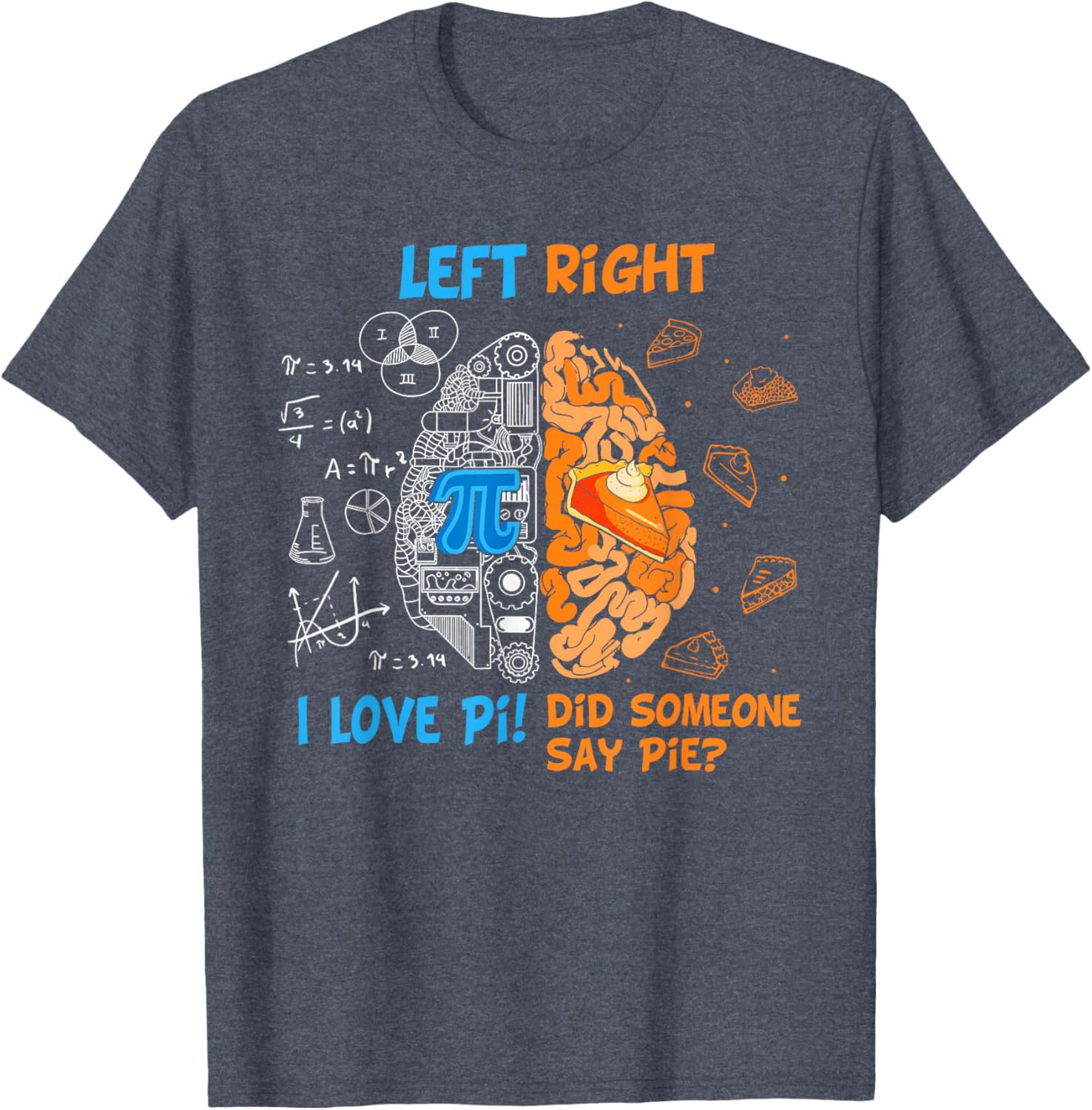 Funny Pi Day Left vs Right Brain Pie T-Shirt for Math Lovers - 2