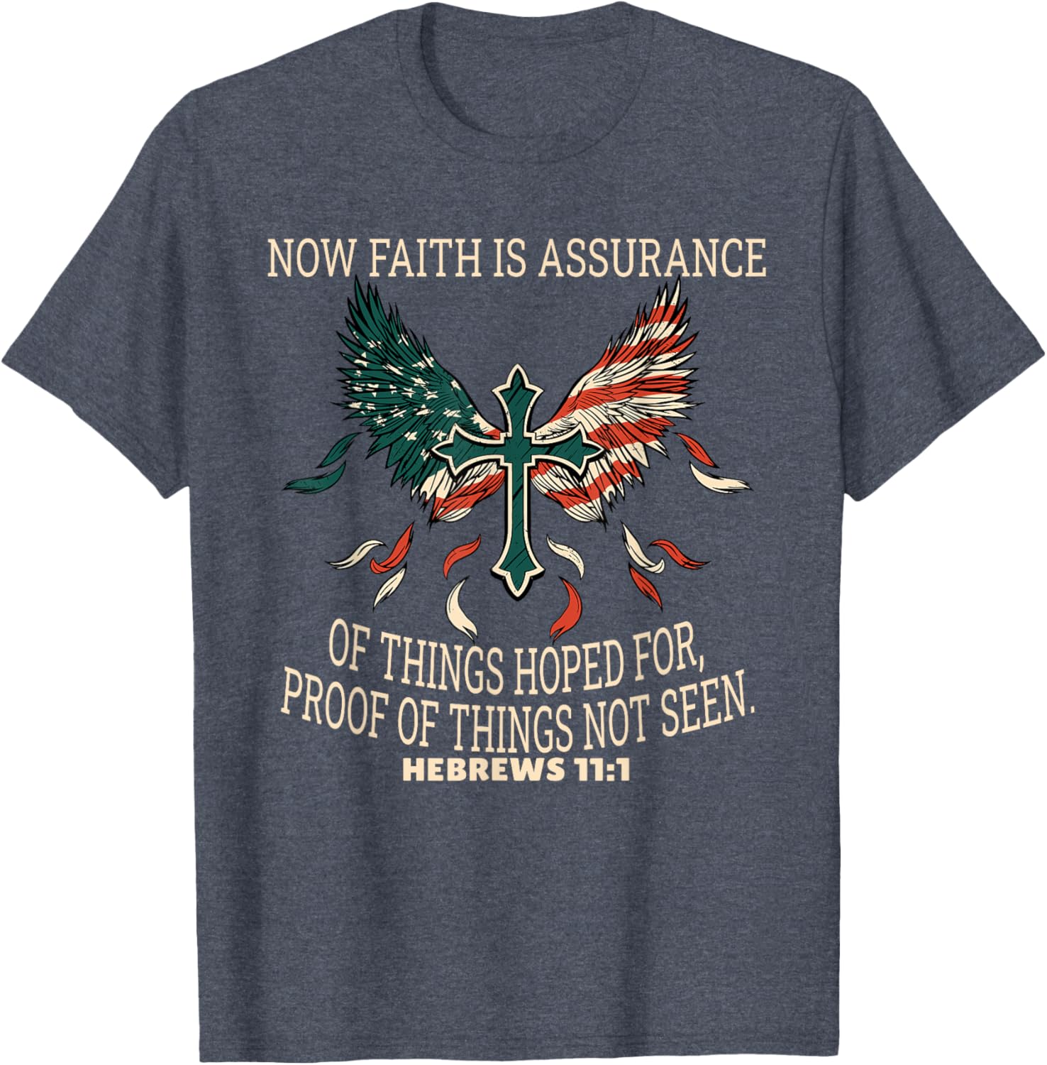 Hebrews 11:1 Faith T-Shirt Inspirational Scripture Apparel for All - 13