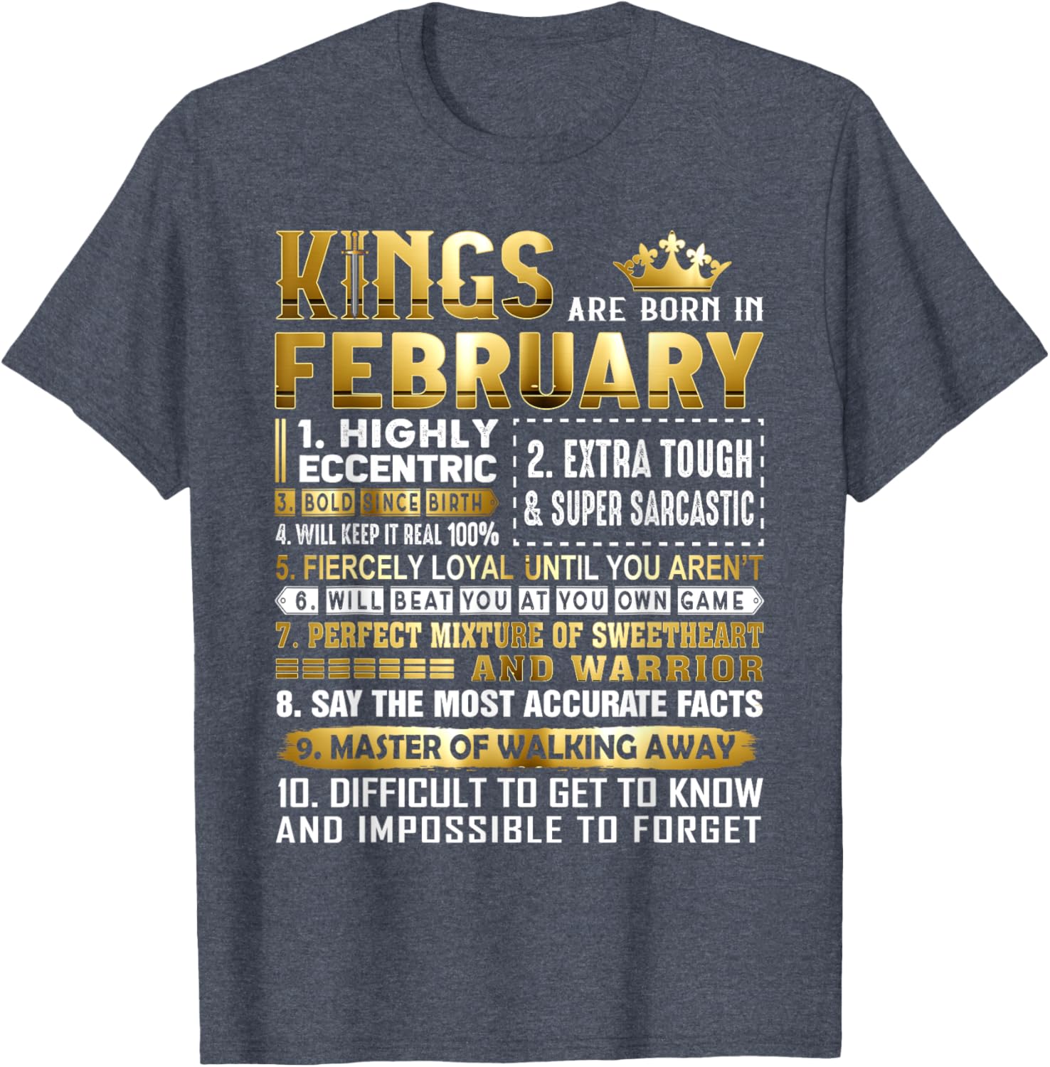 Kings Are Born In February Birthday Shirt for Men and Women - 13
