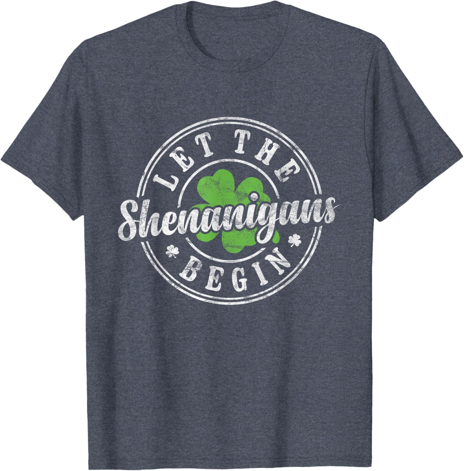Let The Shenanigans Begin St Patricks Day T-Shirt for Men and Women - 27
